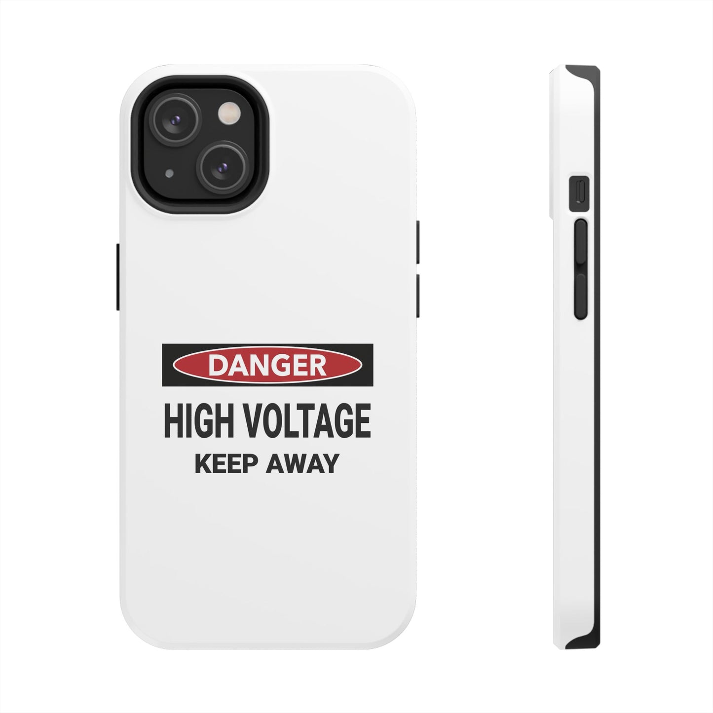 Danger High Voltage Keep Away - Tough iPhone Cases - Choose your Size