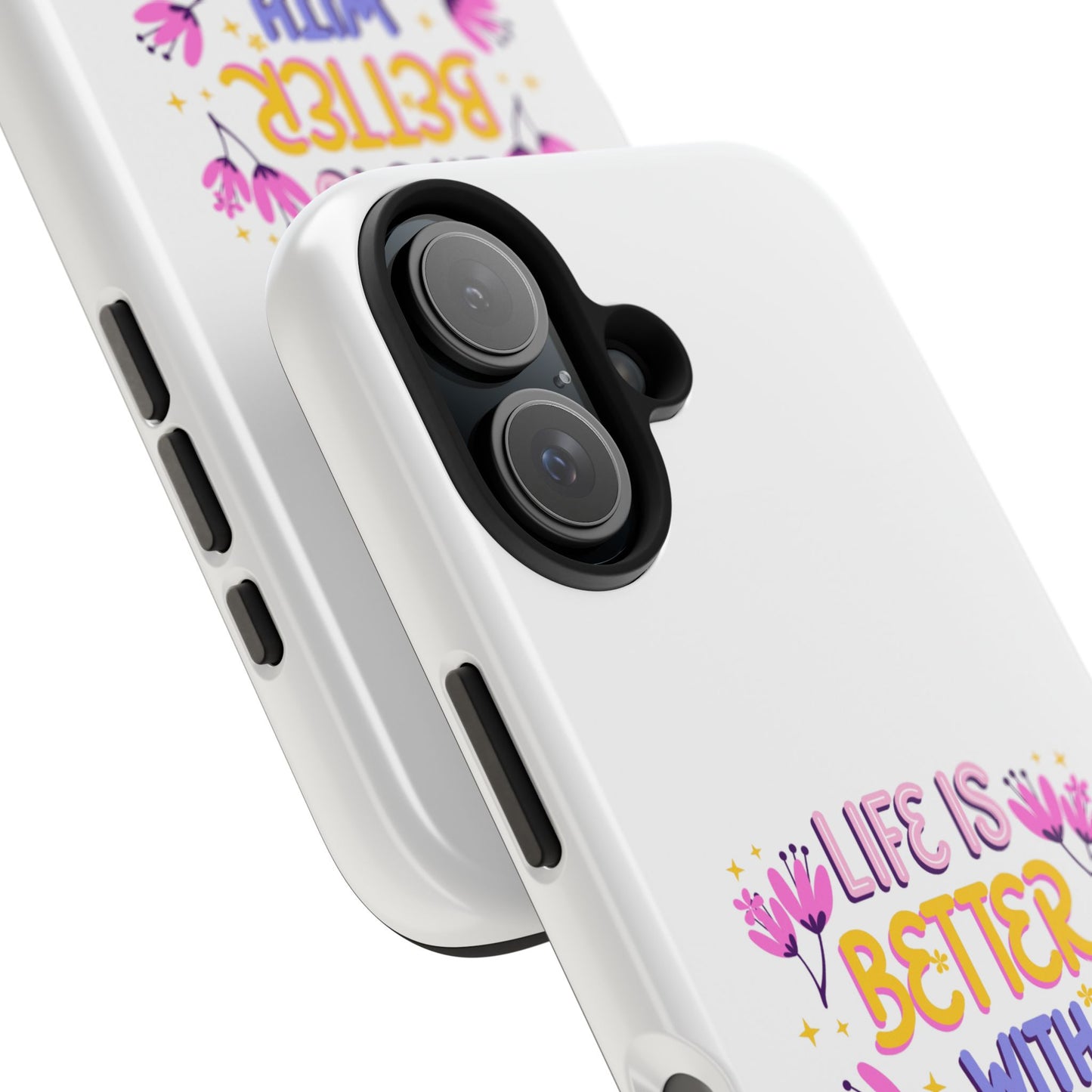 Life is Better with Friends - Tough iPhone Cases - Choose your Size