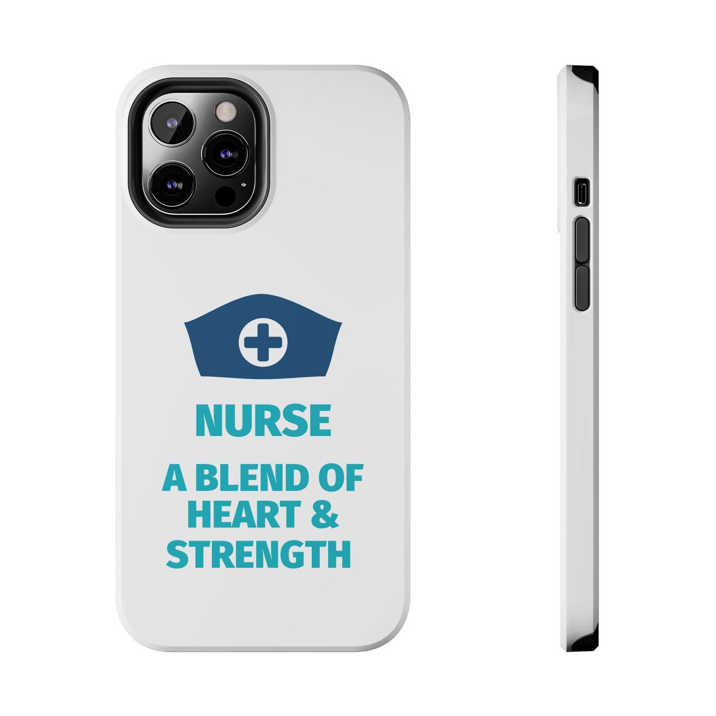 Nurse A Blend of Heart & Strength - Tough iPhone Cases - Choose your Size