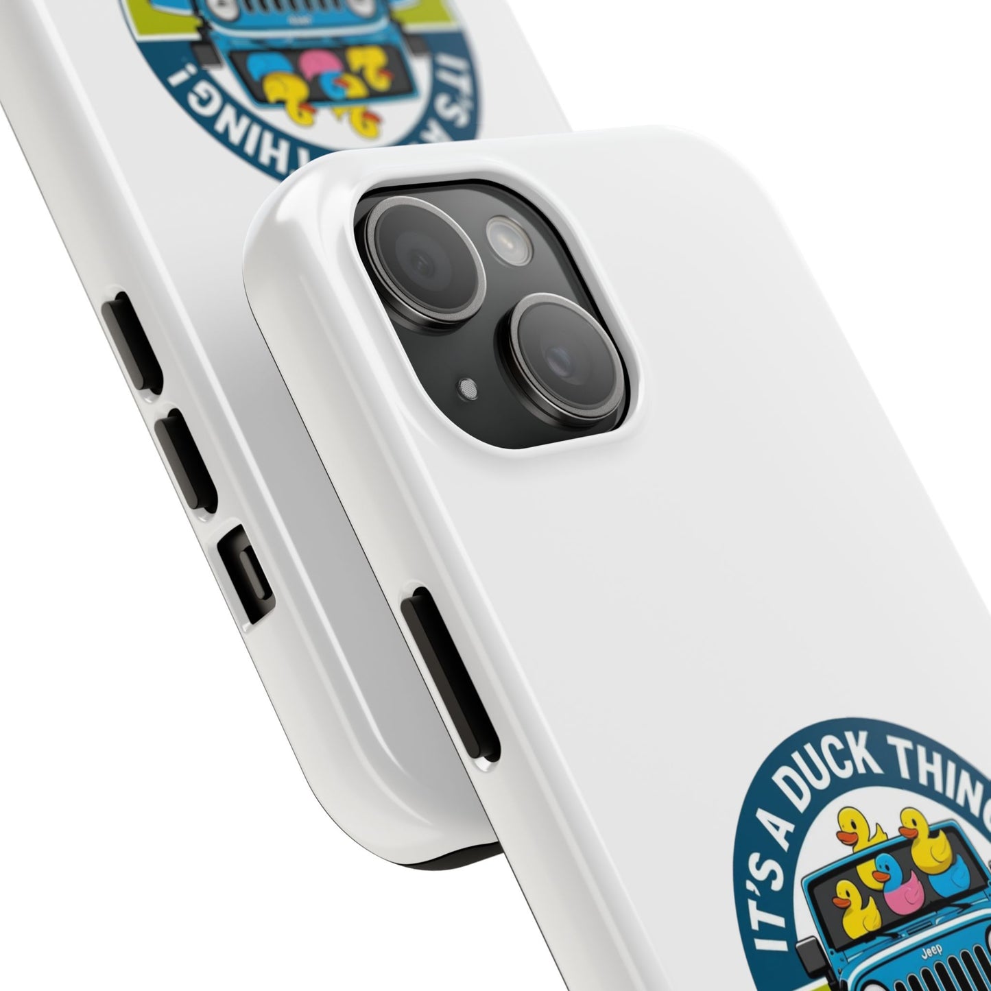 It’s a Duck Thing - Tough iPhone Cases - Choose your Size