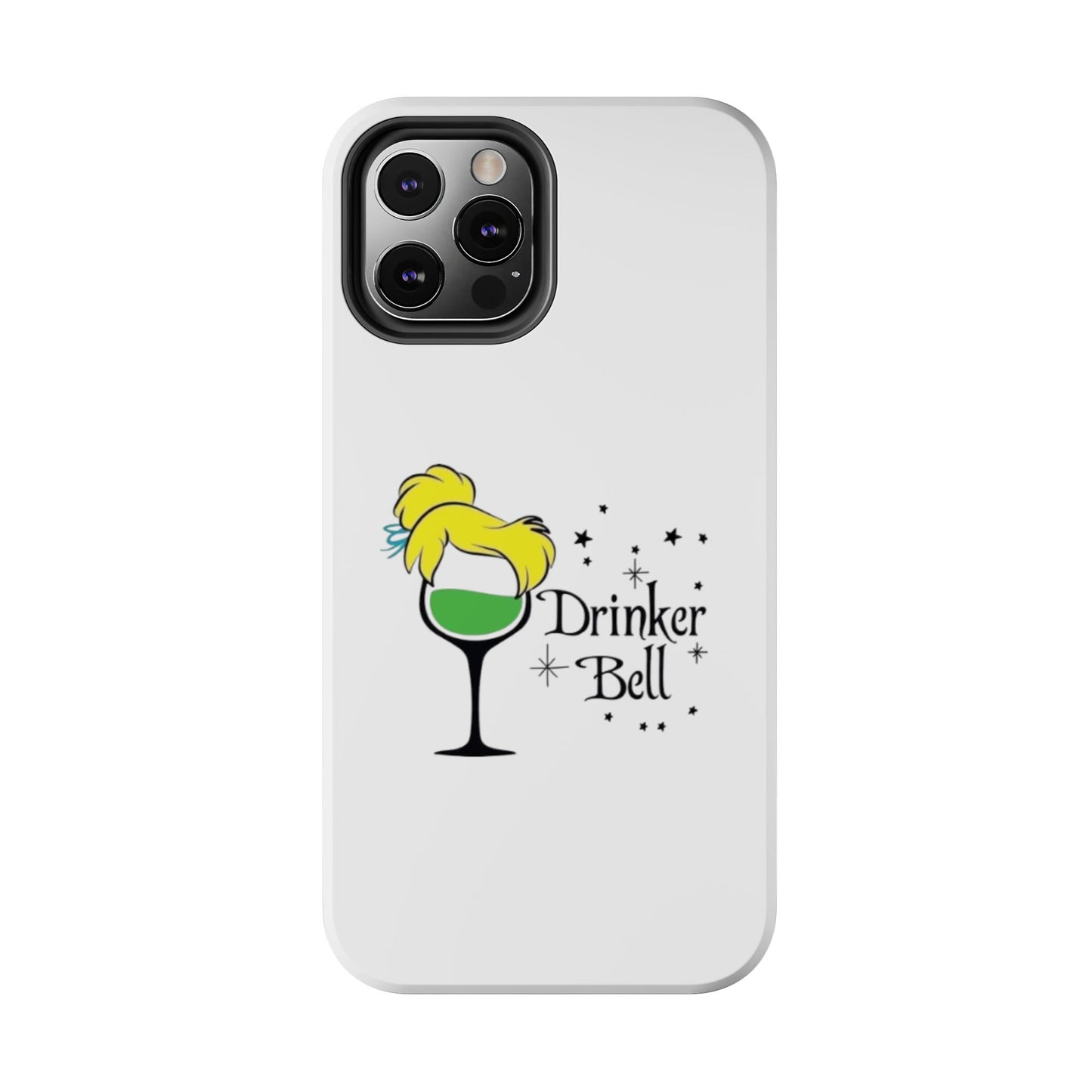 Drinkerbell - Tough iPhone Cases - Choose your Size