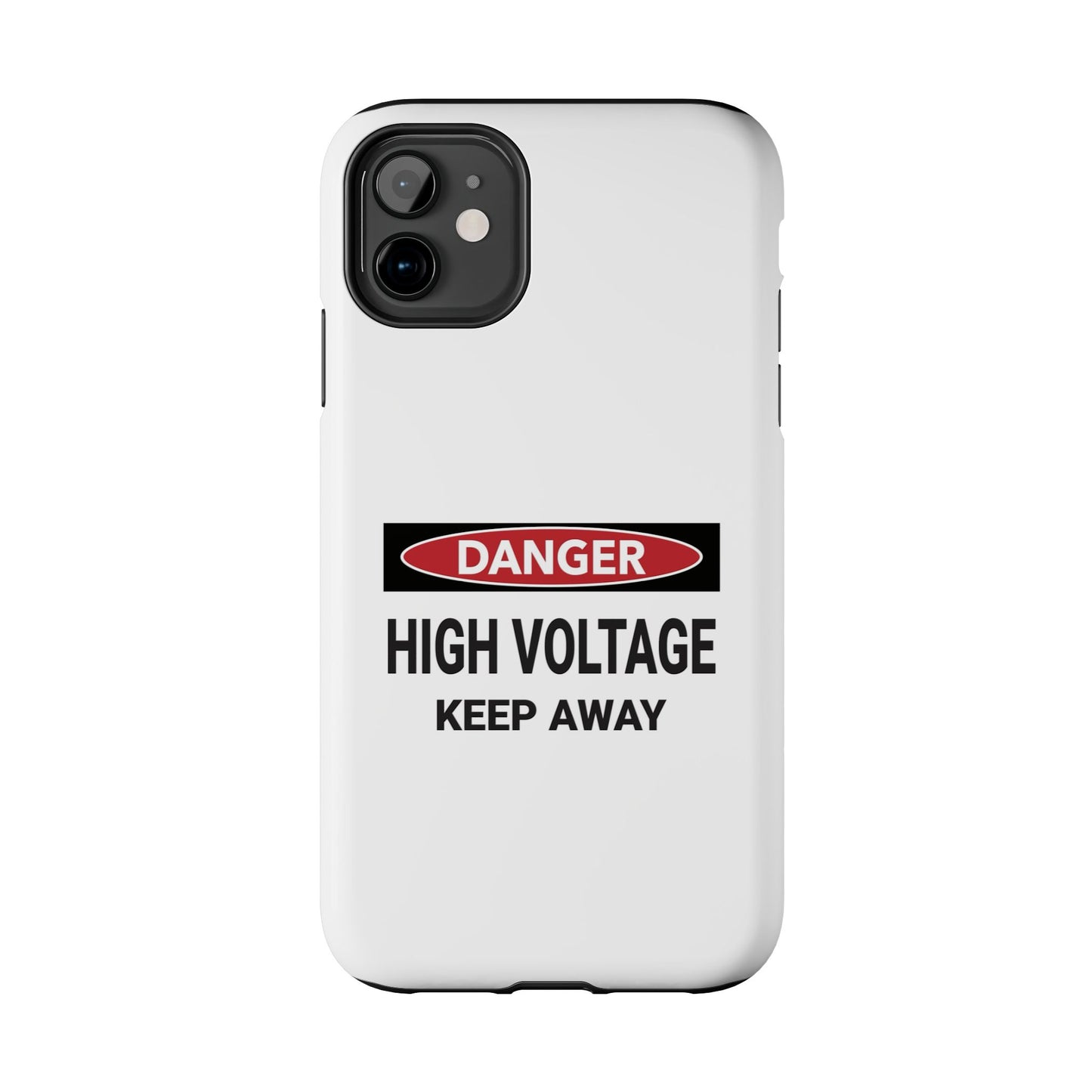 Danger High Voltage Keep Away - Tough iPhone Cases - Choose your Size