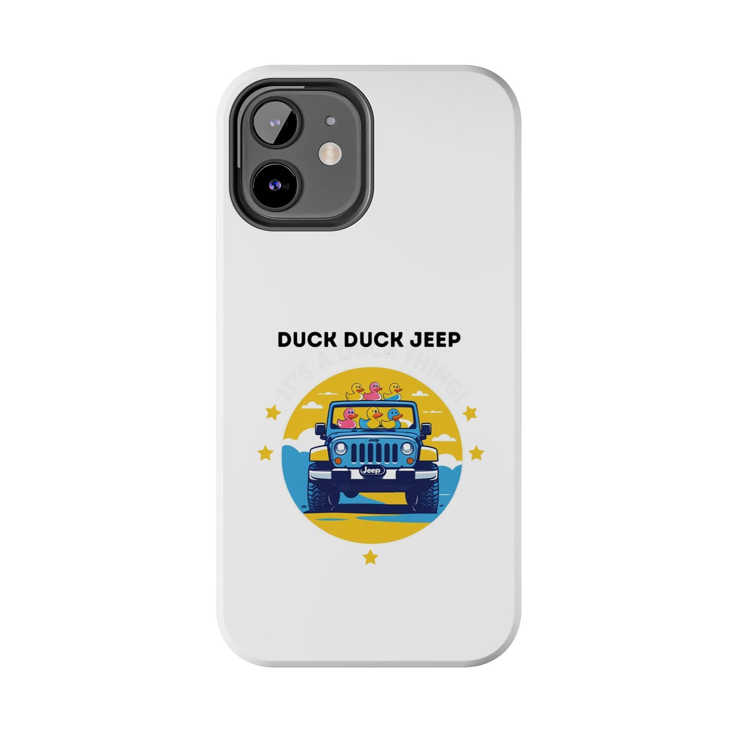Duck Duck Jeep - Tough iPhone Cases - Choose your Size