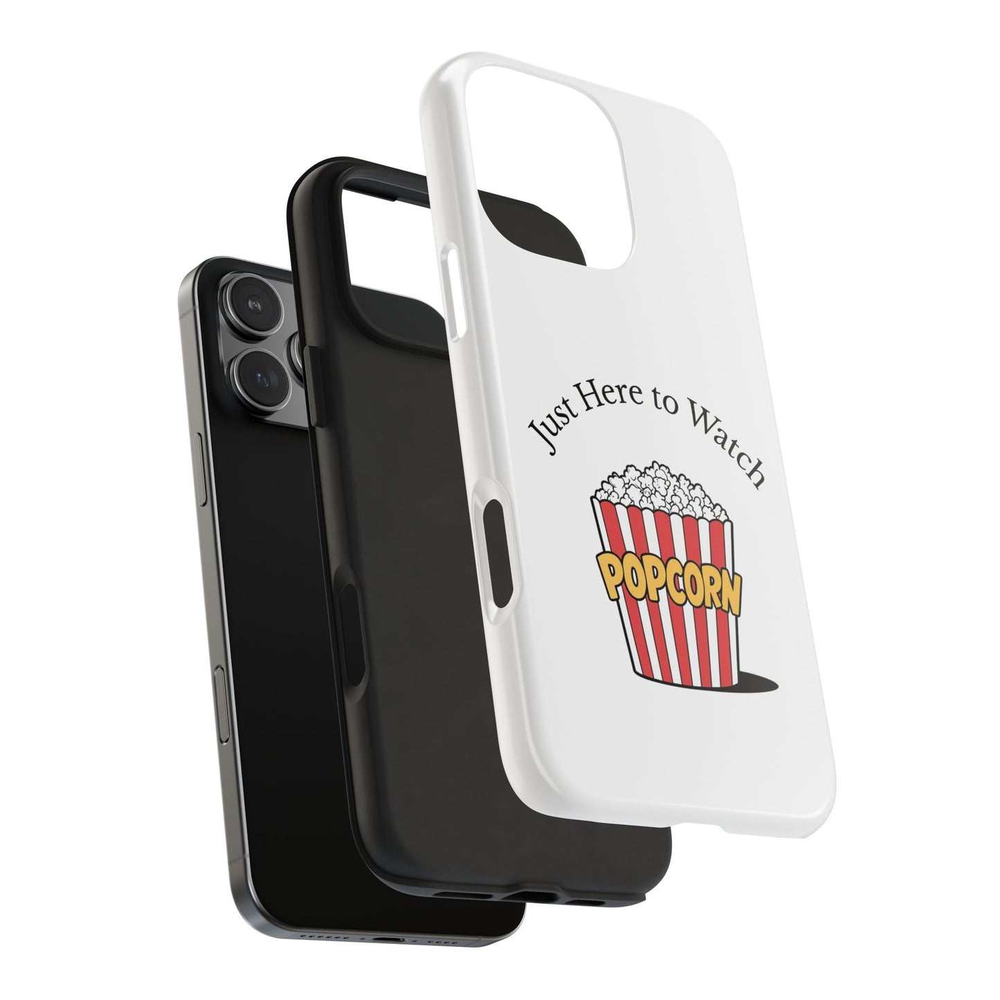 Just Here to Watch - Tough iPhone Cases - Choose your Size