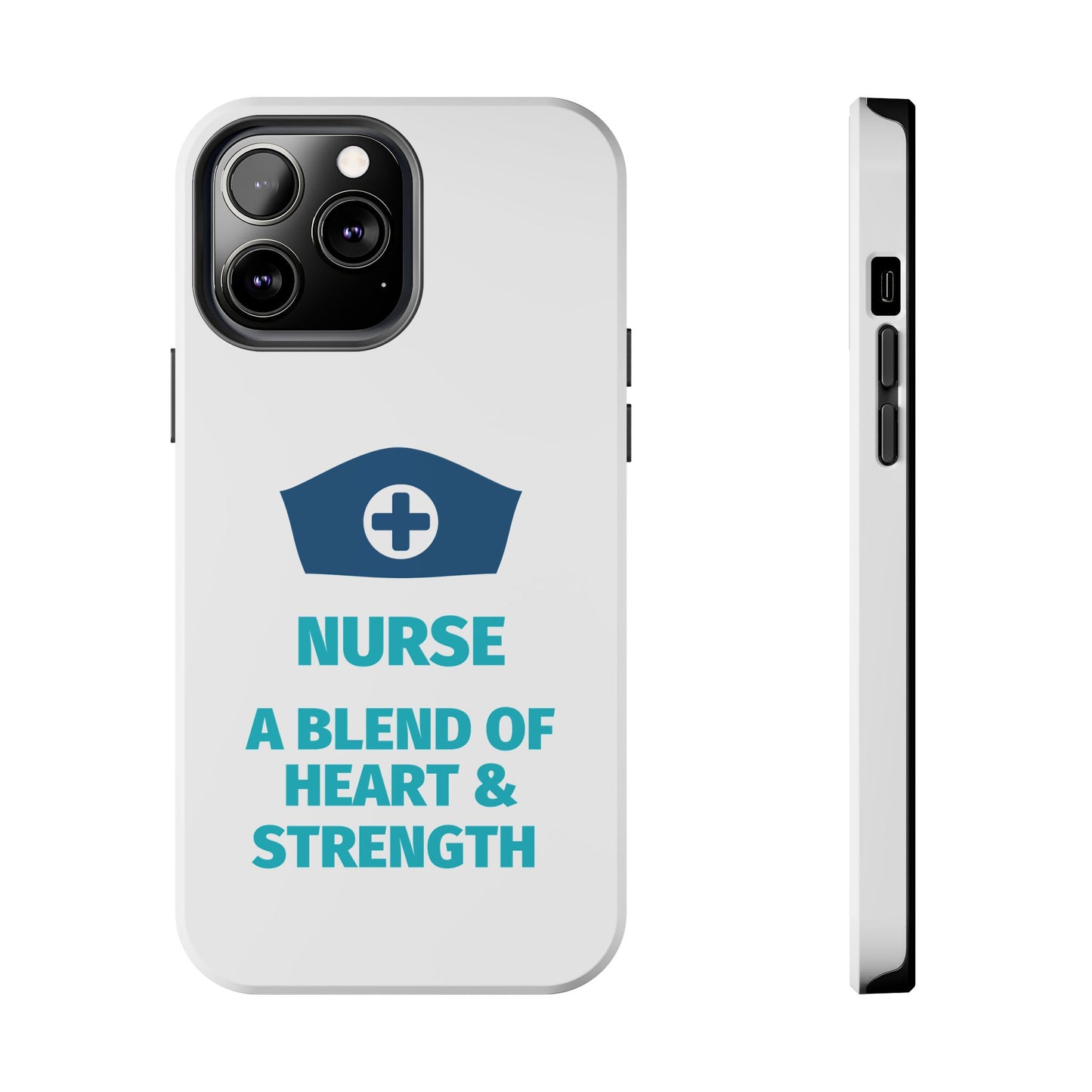 Nurse A Blend of Heart & Strength - Tough iPhone Cases - Choose your Size