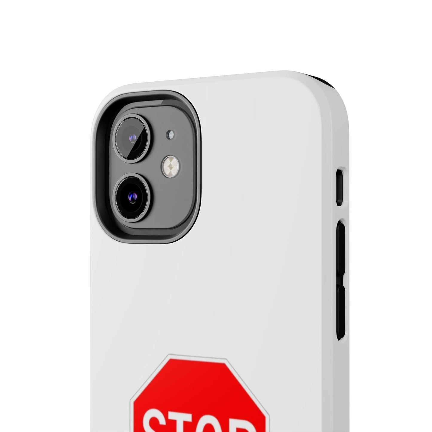 Stop Sign - Tough iPhone Cases - Choose your Size