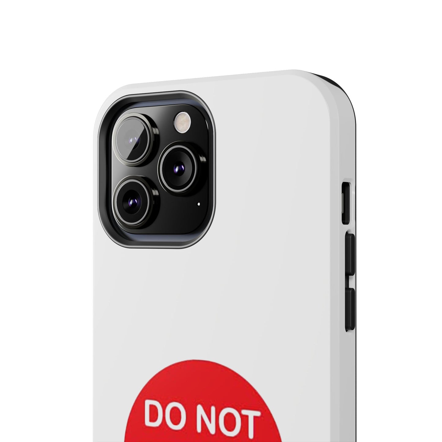 Do Not Enter - Tough iPhone Cases - Choose your Size