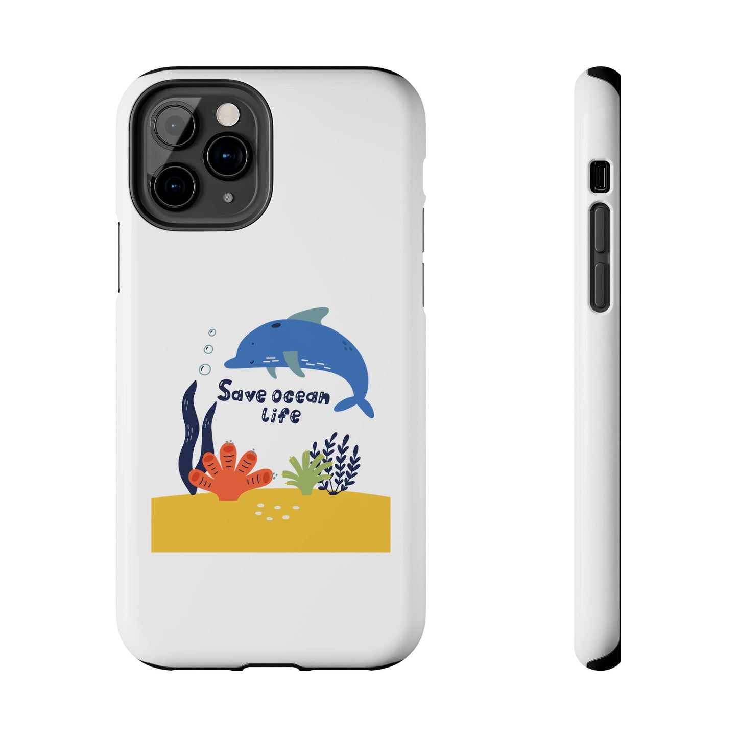 Save Ocean Life - Tough iPhone Cases - Choose your Size
