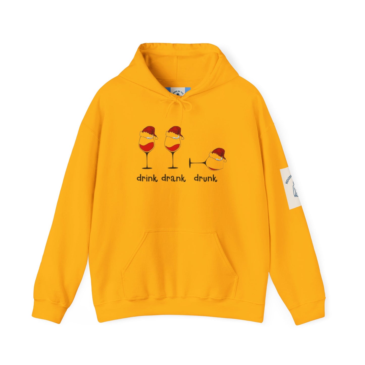 drink, drank, drunk Hoodie- Unisex Heavy Blend™ Hooded Sweatshirt