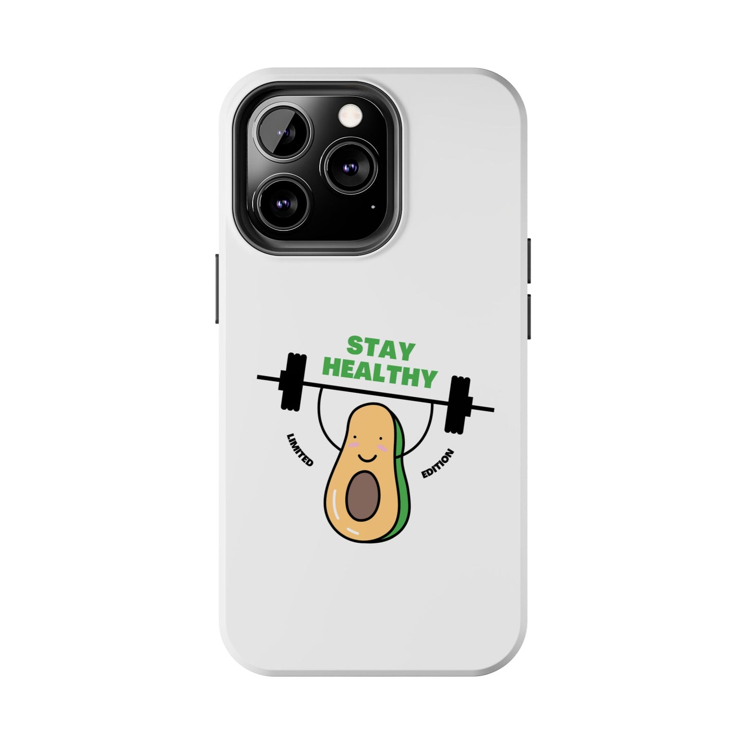Stay Healthy Avocado - Tough iPhone Cases - Choose your Size