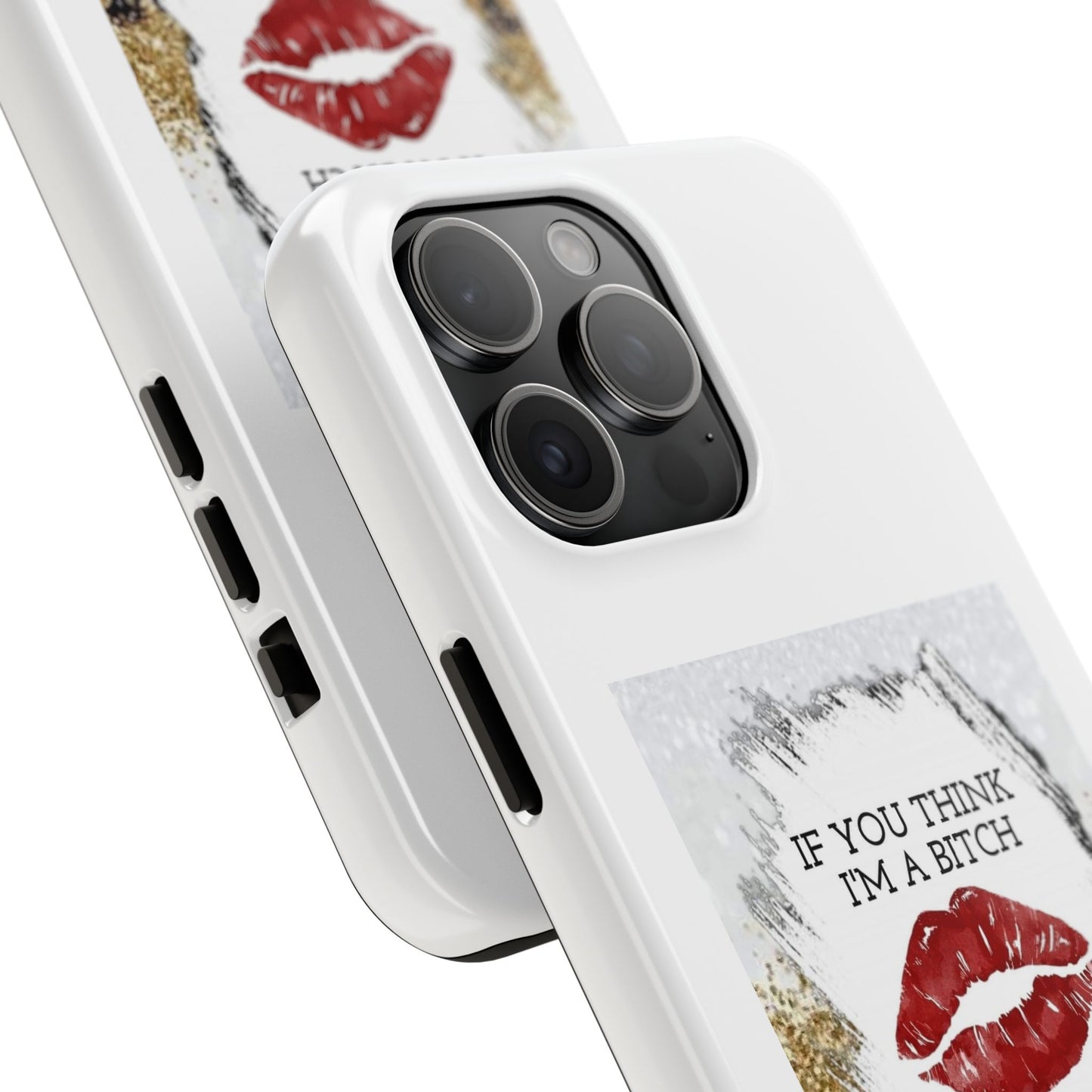 If You Think I’m a Bitch You Should See My Asshole Husband - Tough iPhone Cases - Choose your Size