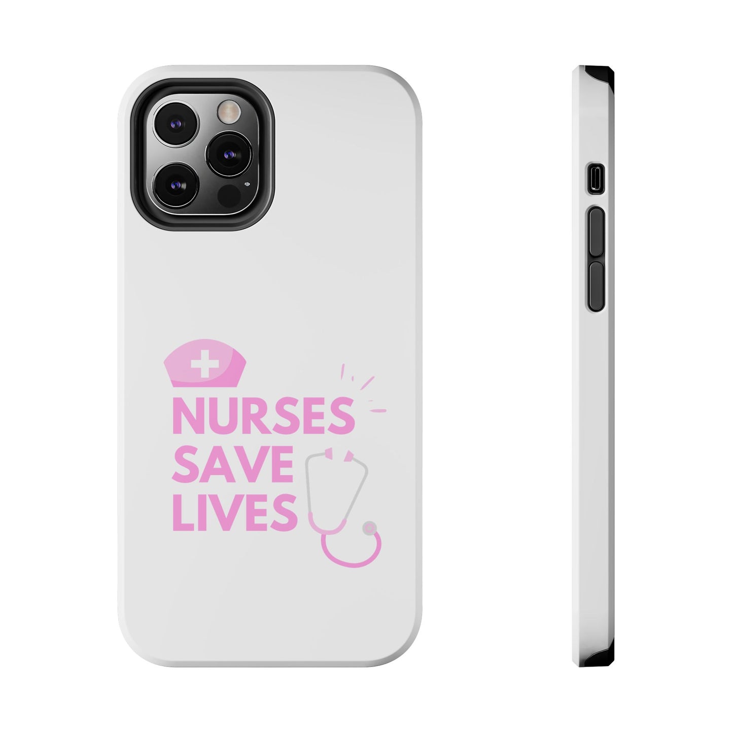 Nurses Save Lives - Tough iPhone Cases - Choose your Size