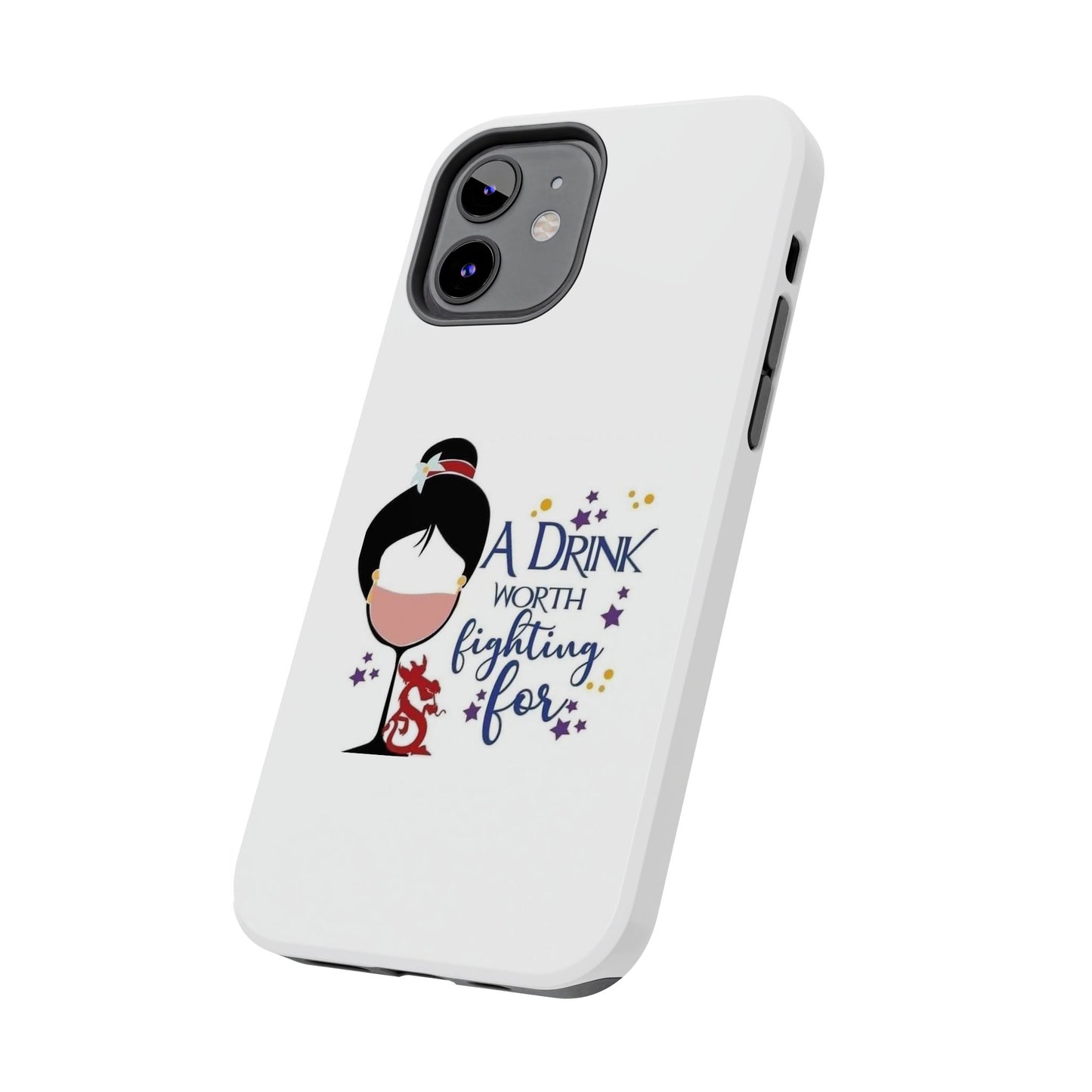 A Drink Worth Fighting For - Tough iPhone Cases - Choose your Size
