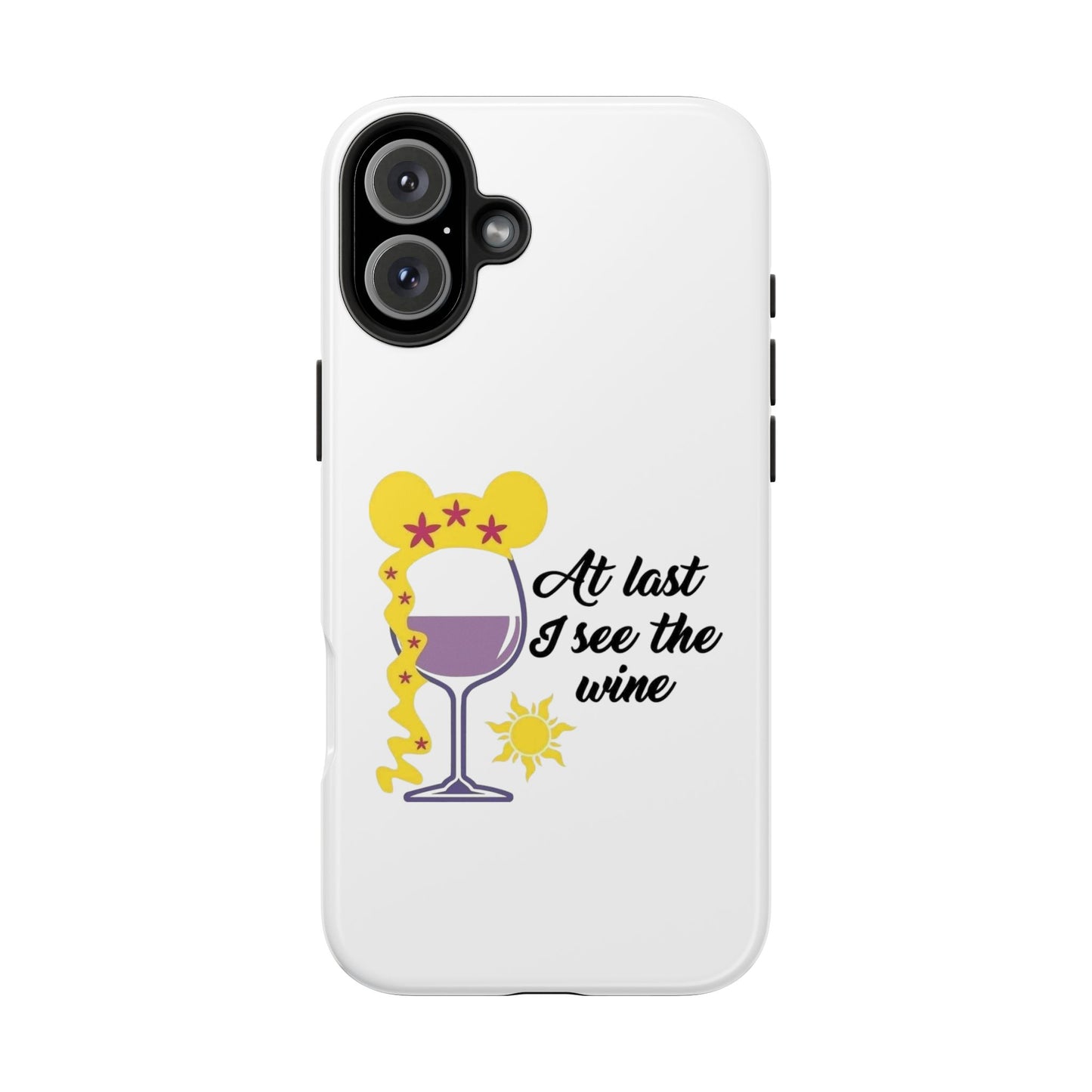 At Last I See The Wine - Tough iPhone Cases - Choose your Size