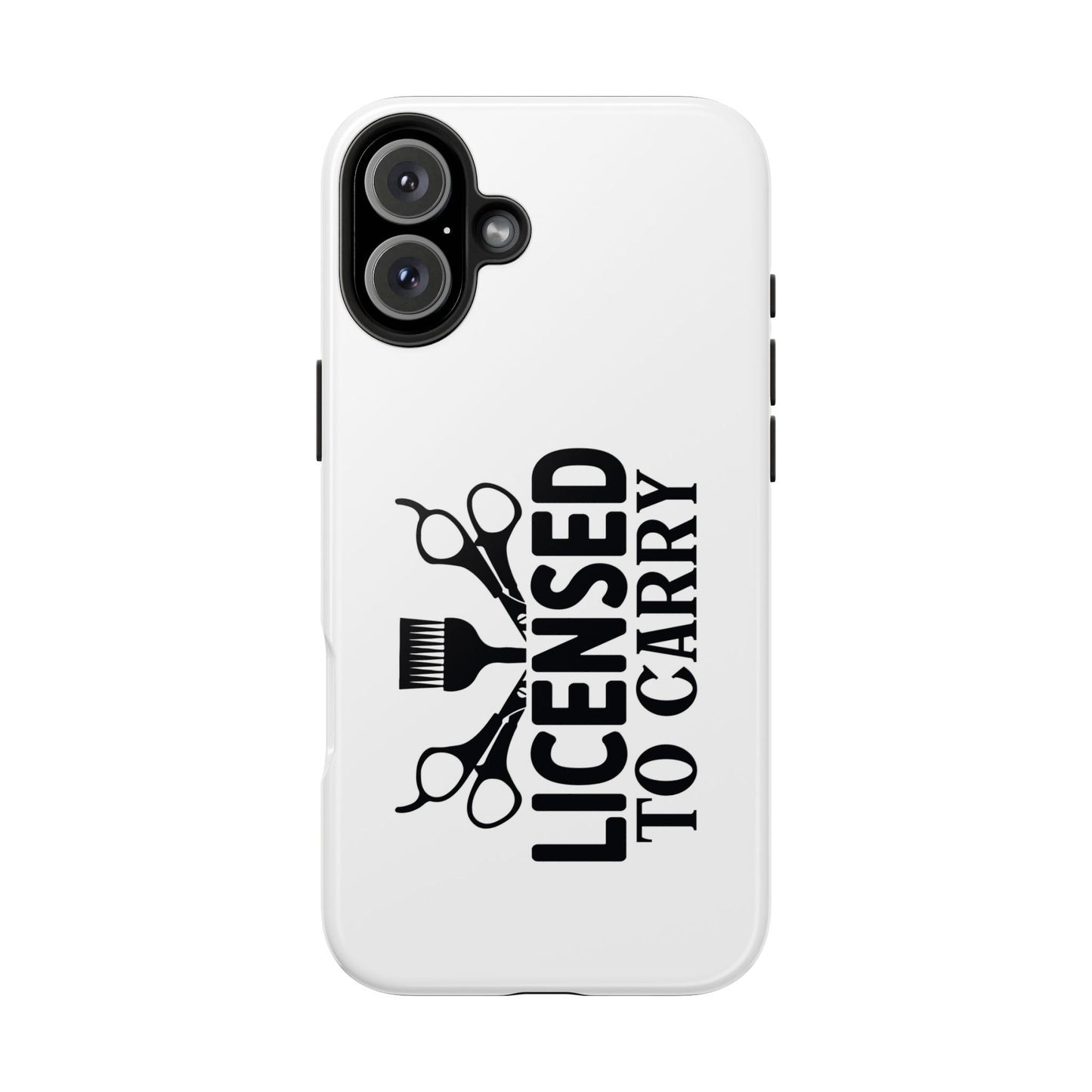 LICENSED TO CARRY - Tough iPhone Cases - Choose your Size