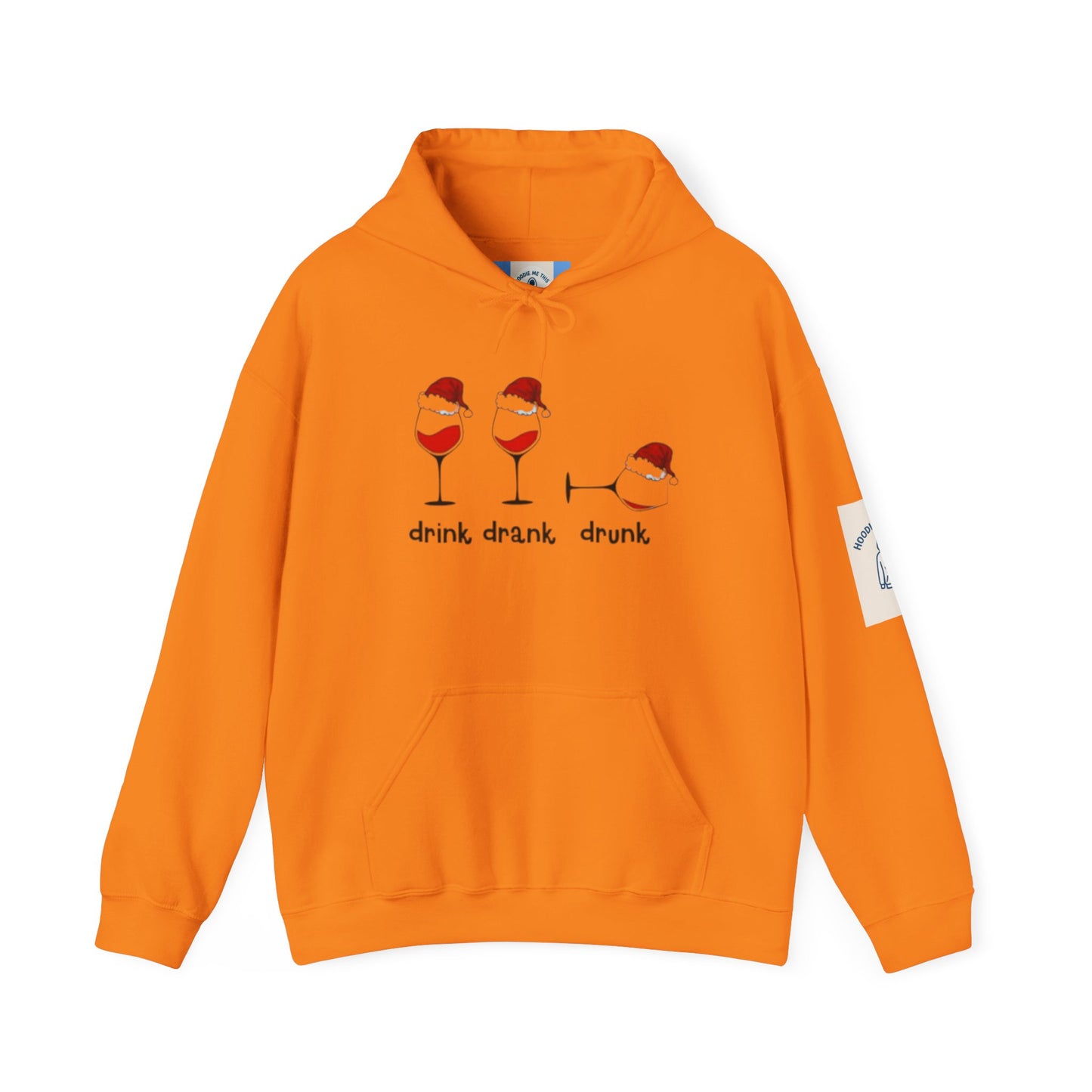 drink, drank, drunk Hoodie- Unisex Heavy Blend™ Hooded Sweatshirt