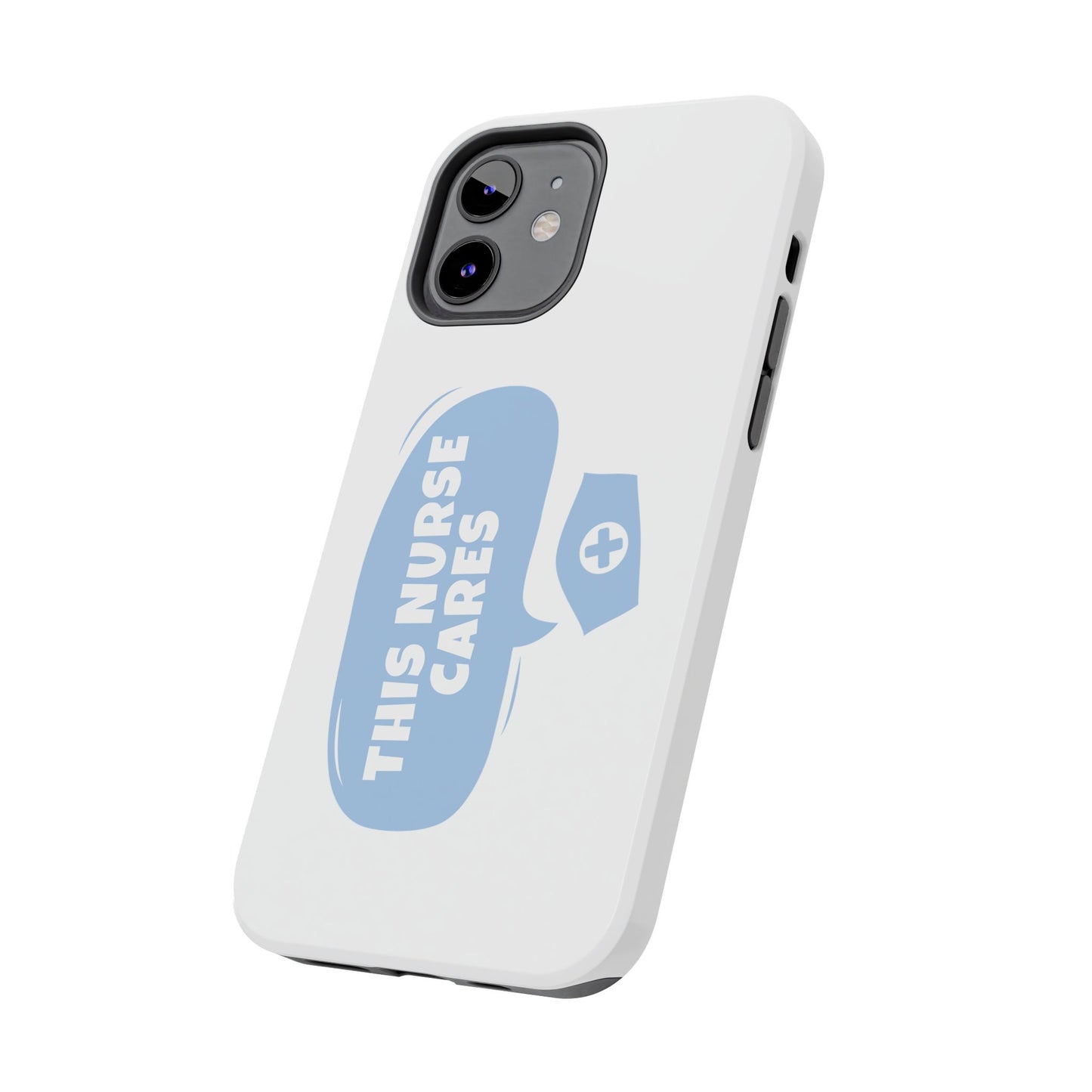 This Nurse Cares - Tough iPhone Cases - Choose your Size