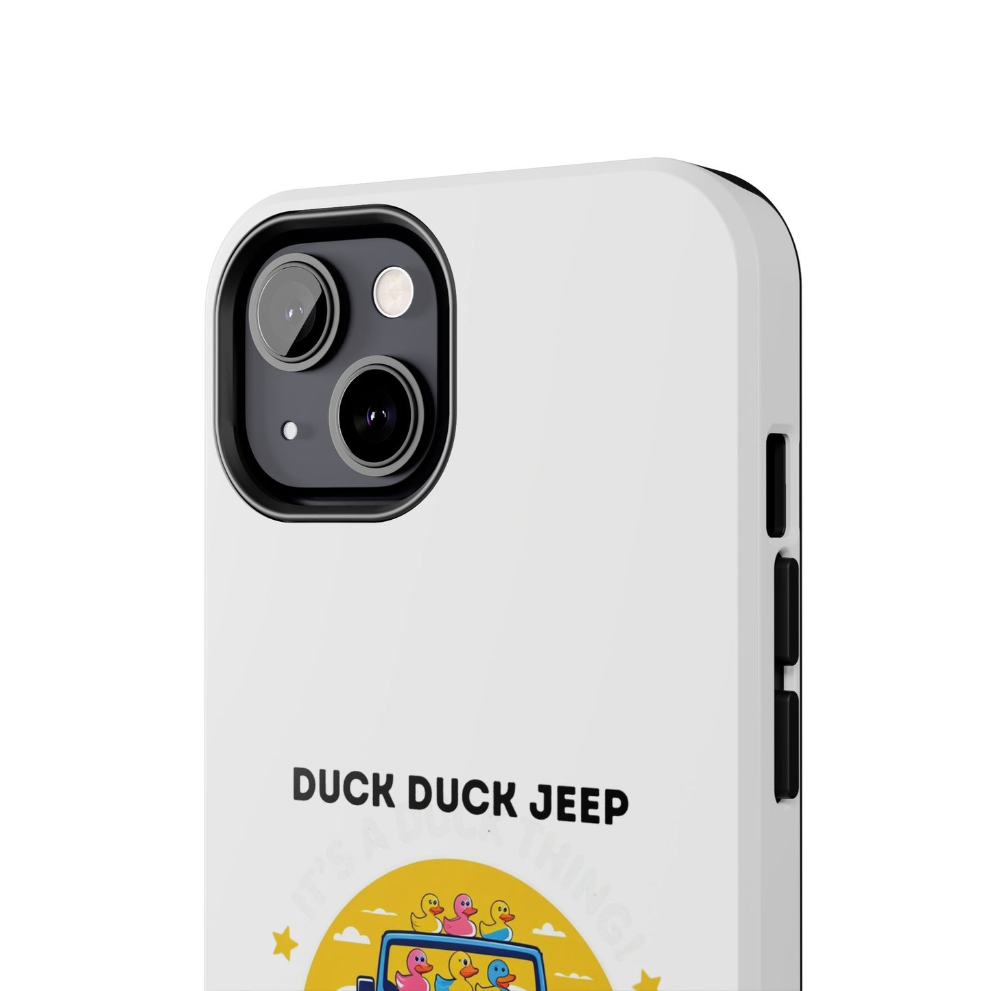 Duck Duck Jeep - Tough iPhone Cases - Choose your Size