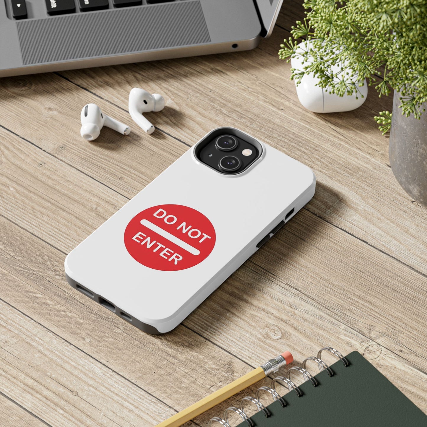 Do Not Enter - Tough iPhone Cases - Choose your Size
