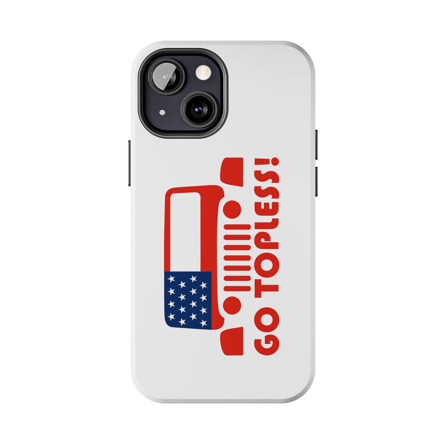 GO TOPLESS - Tough iPhone Cases - Choose your Size