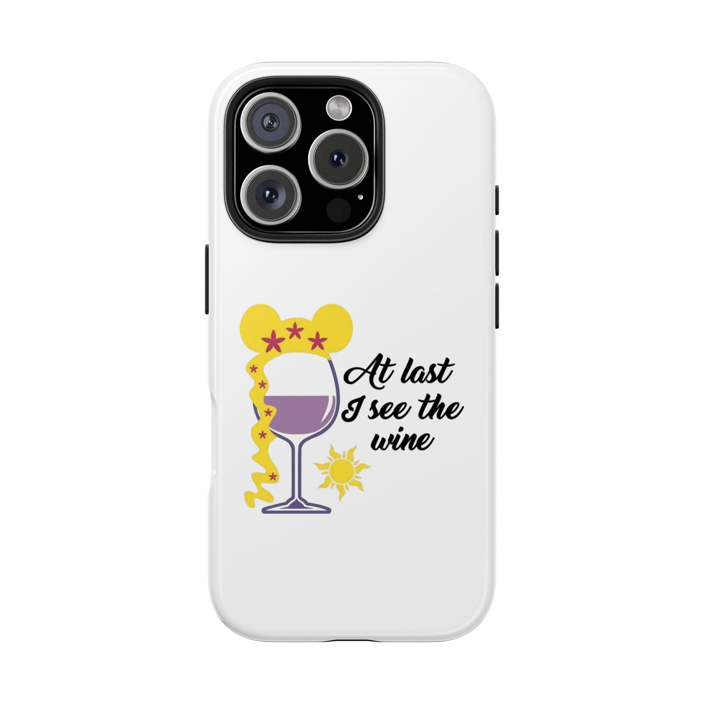 At Last I See The Wine - Tough iPhone Cases - Choose your Size