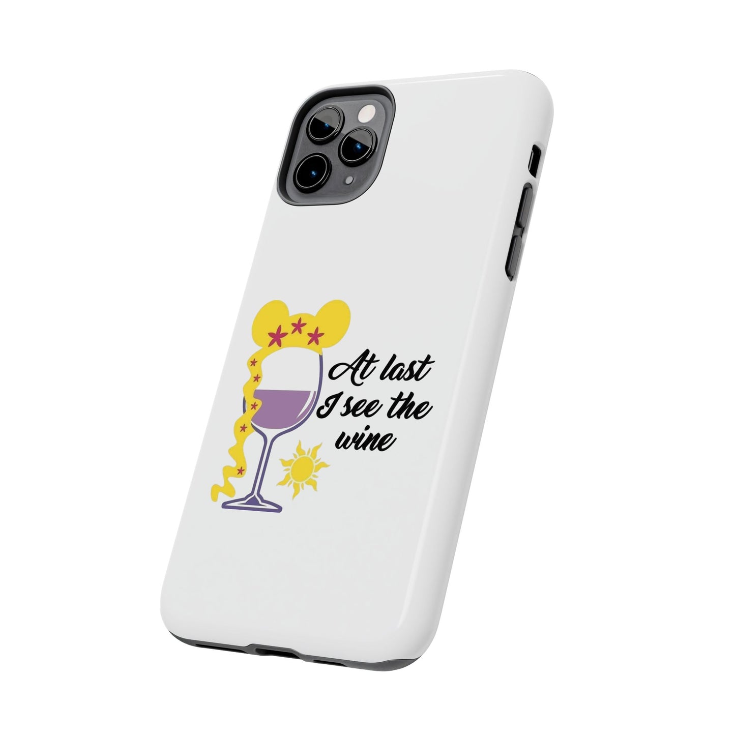 At Last I See The Wine - Tough iPhone Cases - Choose your Size