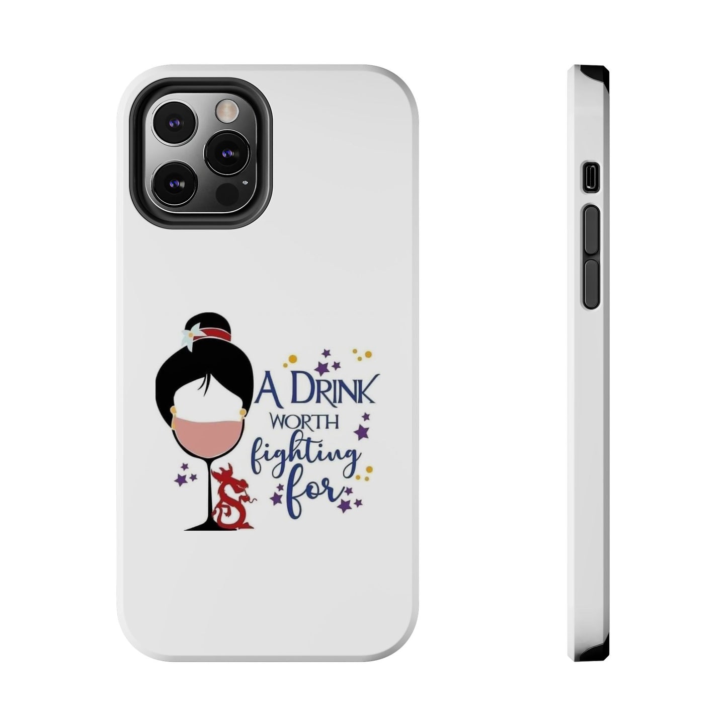 A Drink Worth Fighting For - Tough iPhone Cases - Choose your Size