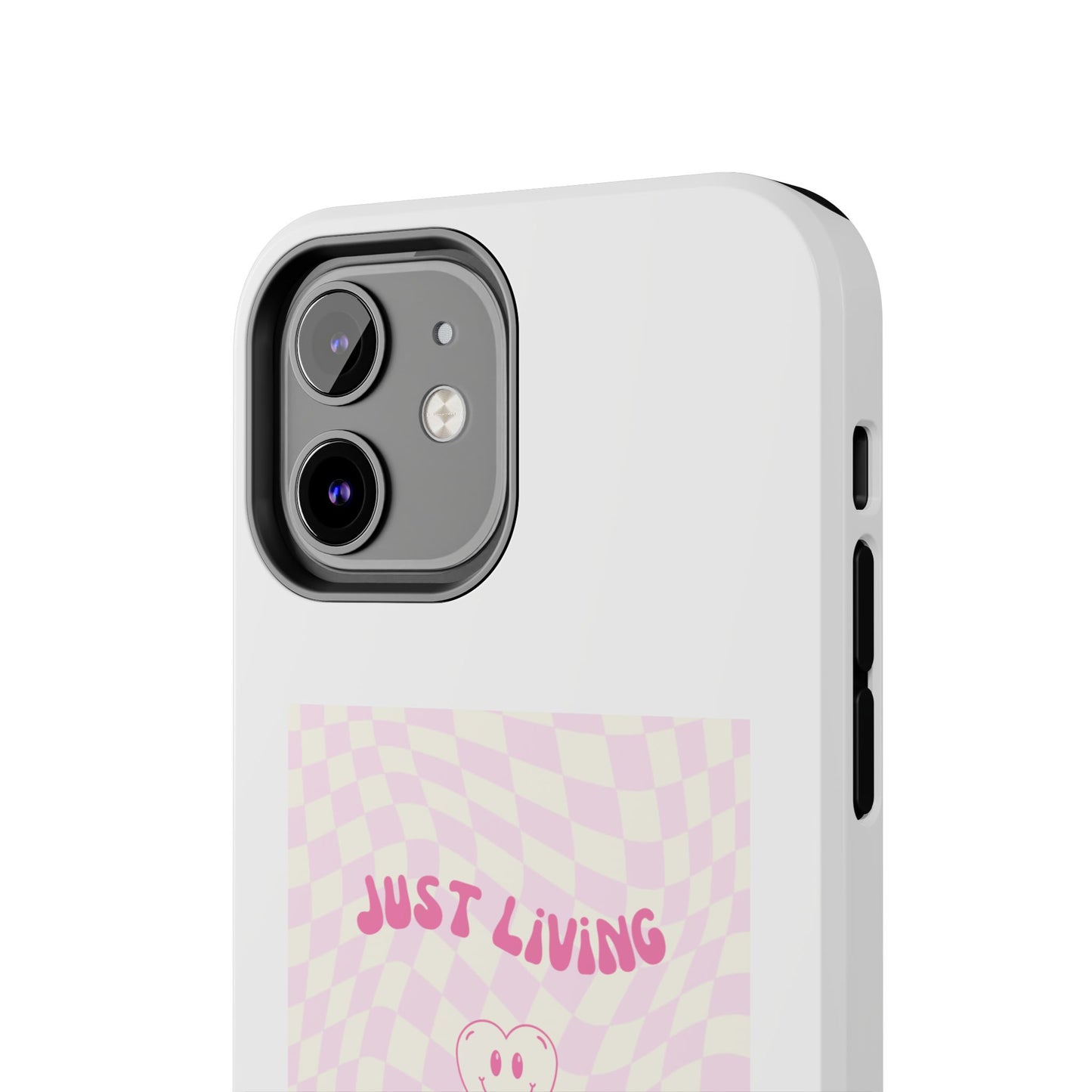 Just Living My Best Life - Tough iPhone Cases - Choose your Size