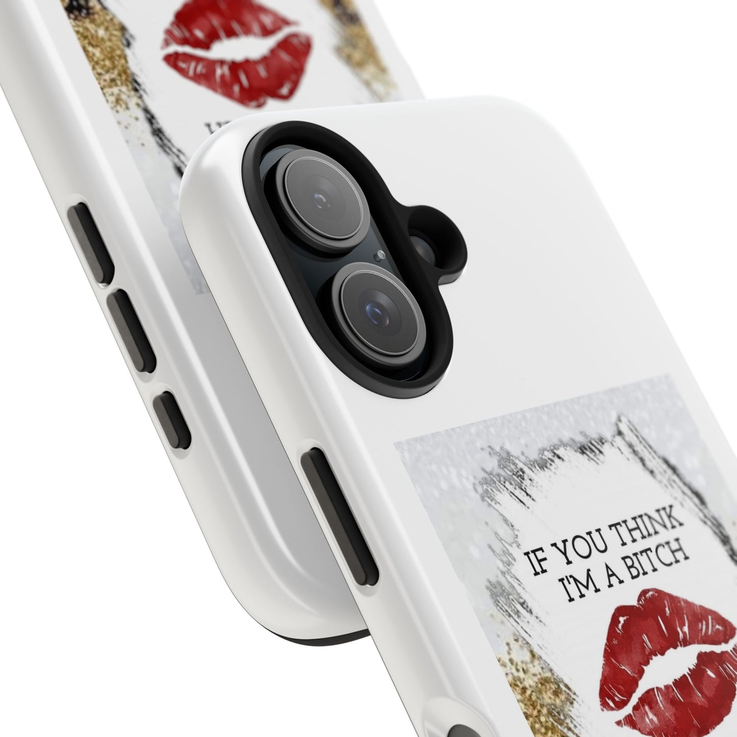 If You Think I’m a Bitch You Should See My Asshole Husband - Tough iPhone Cases - Choose your Size
