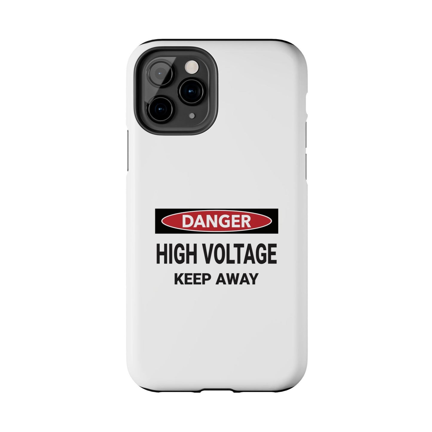 Danger High Voltage Keep Away - Tough iPhone Cases - Choose your Size