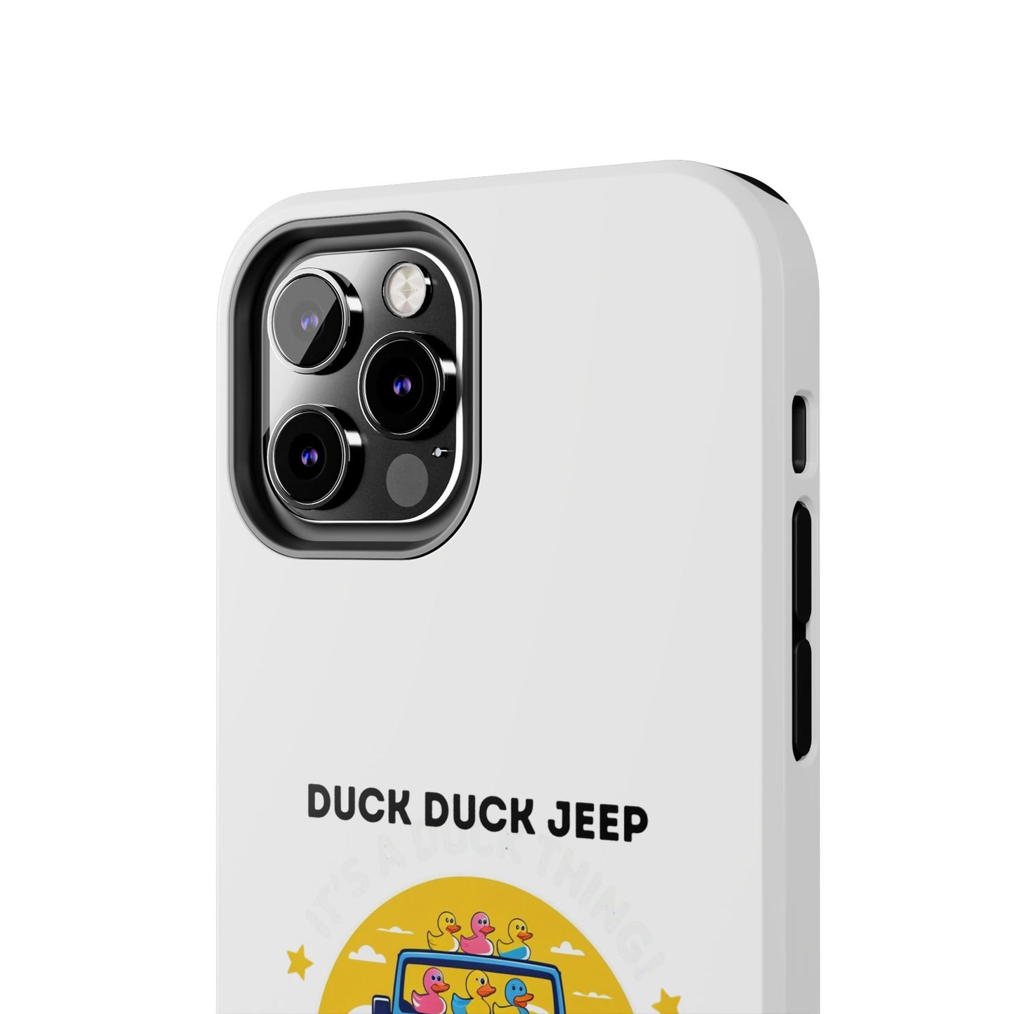 Duck Duck Jeep - Tough iPhone Cases - Choose your Size