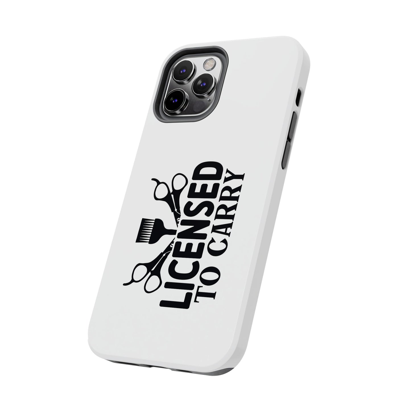 LICENSED TO CARRY - Tough iPhone Cases - Choose your Size