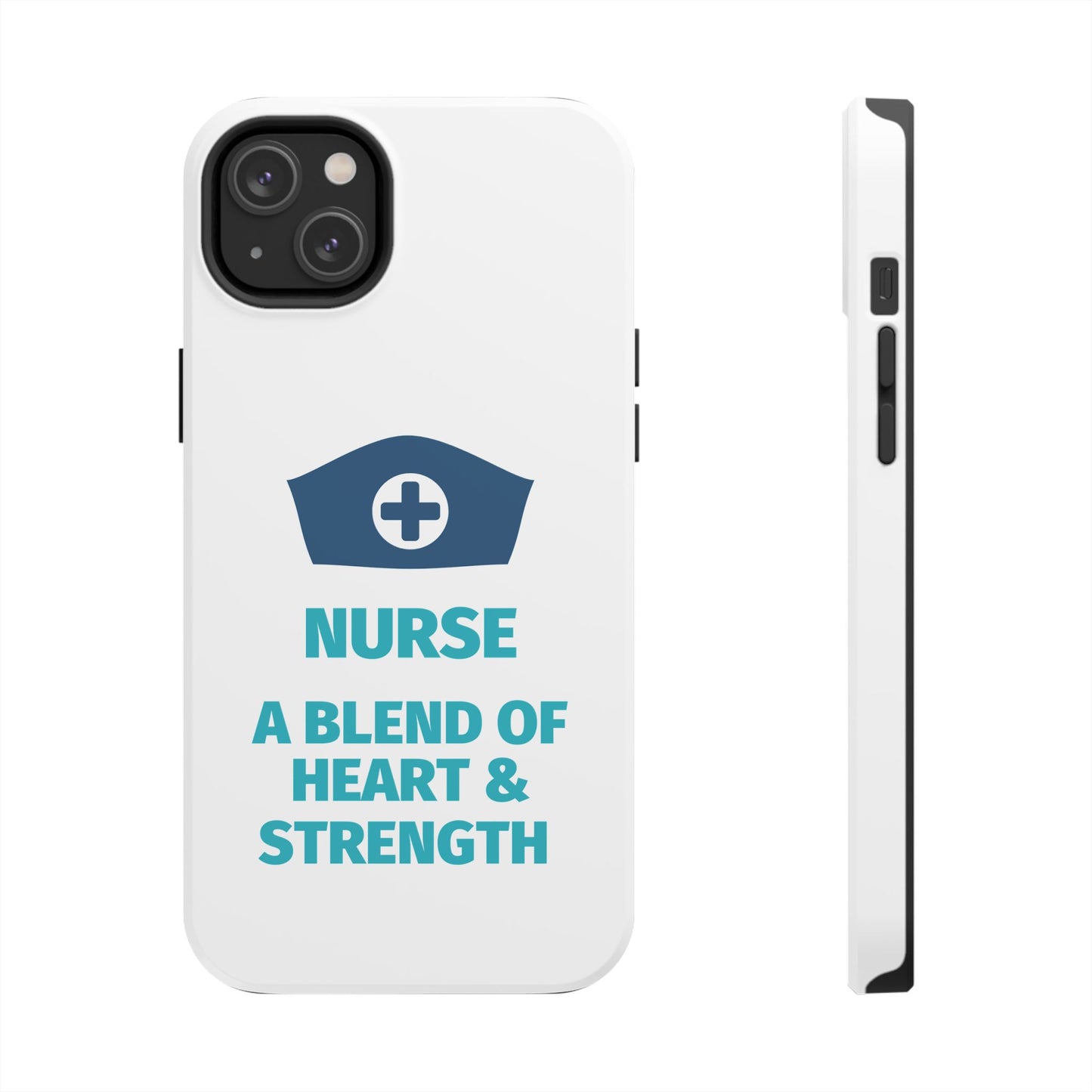 Nurse A Blend of Heart & Strength - Tough iPhone Cases - Choose your Size