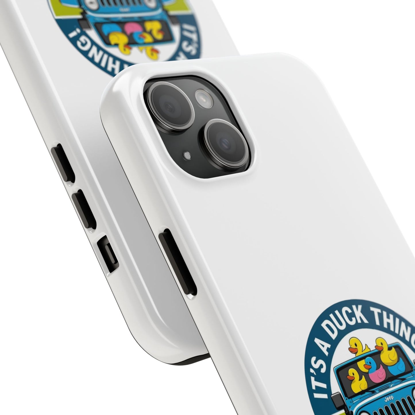 It’s a Duck Thing - Tough iPhone Cases - Choose your Size
