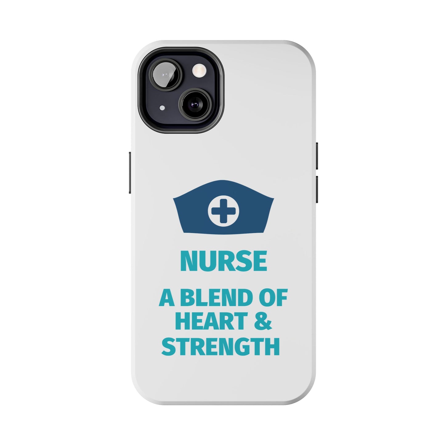 Nurse A Blend of Heart & Strength - Tough iPhone Cases - Choose your Size