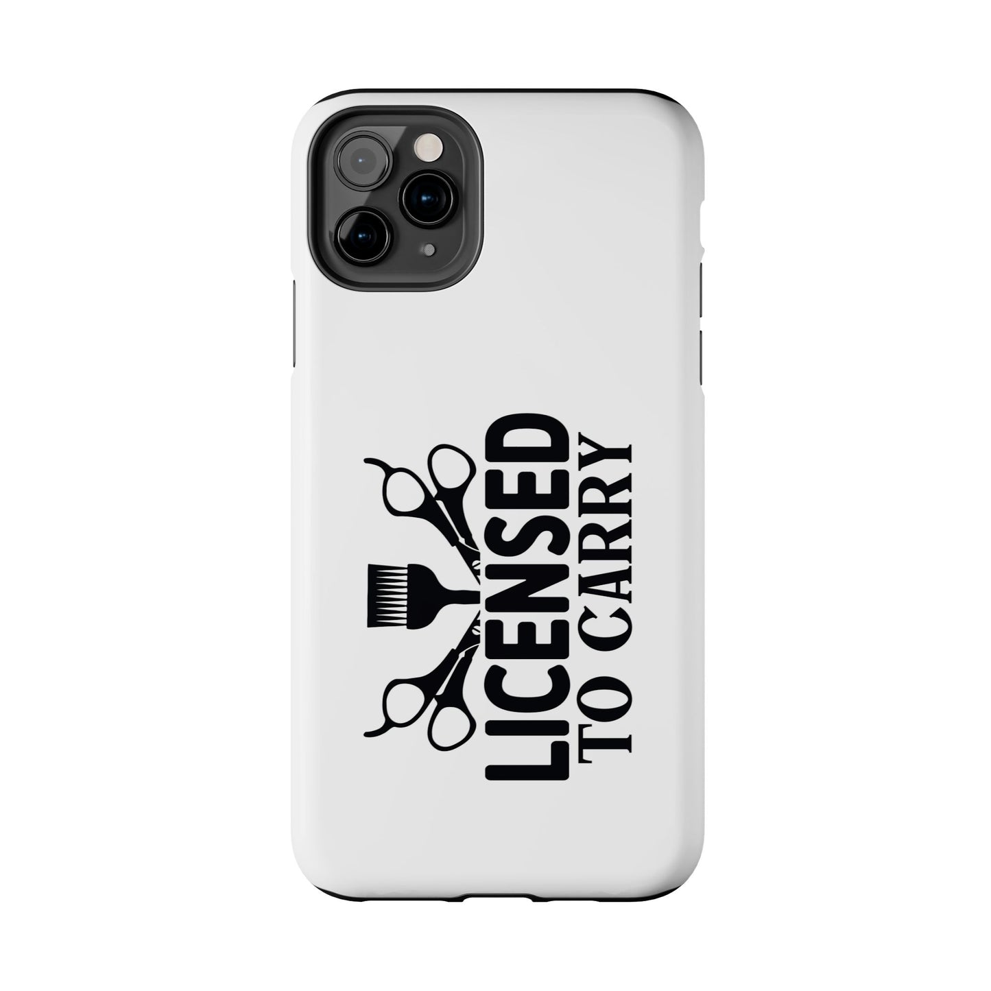 LICENSED TO CARRY - Tough iPhone Cases - Choose your Size