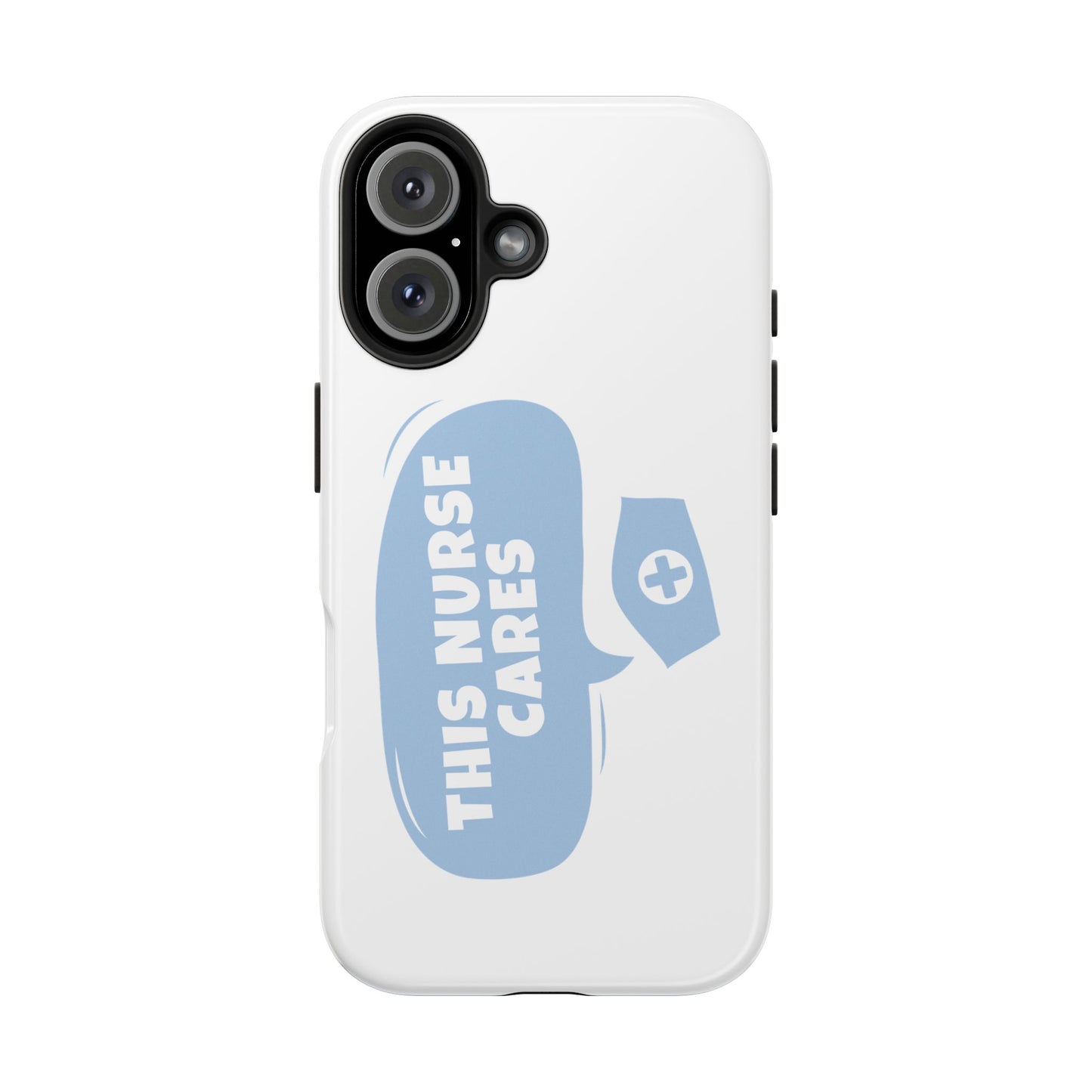 This Nurse Cares - Tough iPhone Cases - Choose your Size