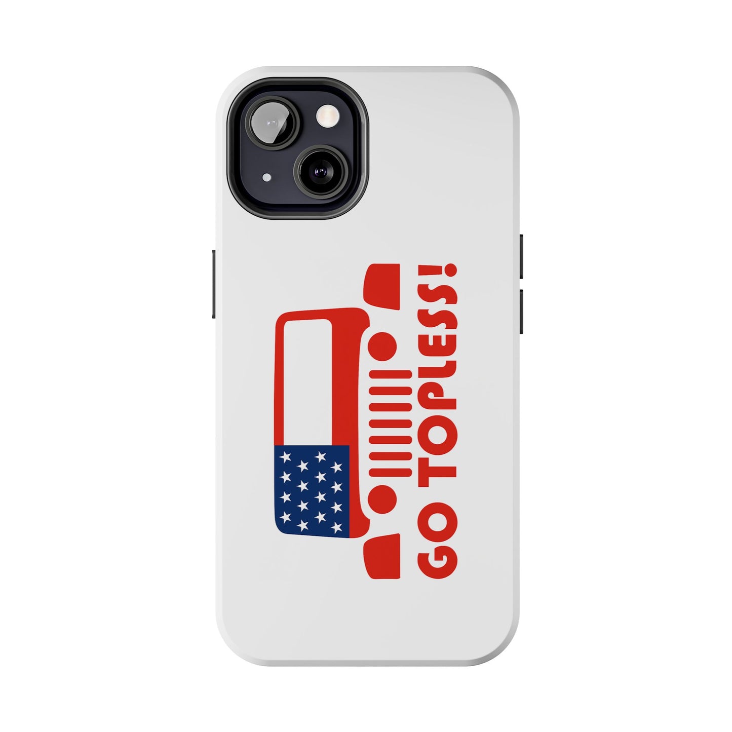 GO TOPLESS - Tough iPhone Cases - Choose your Size