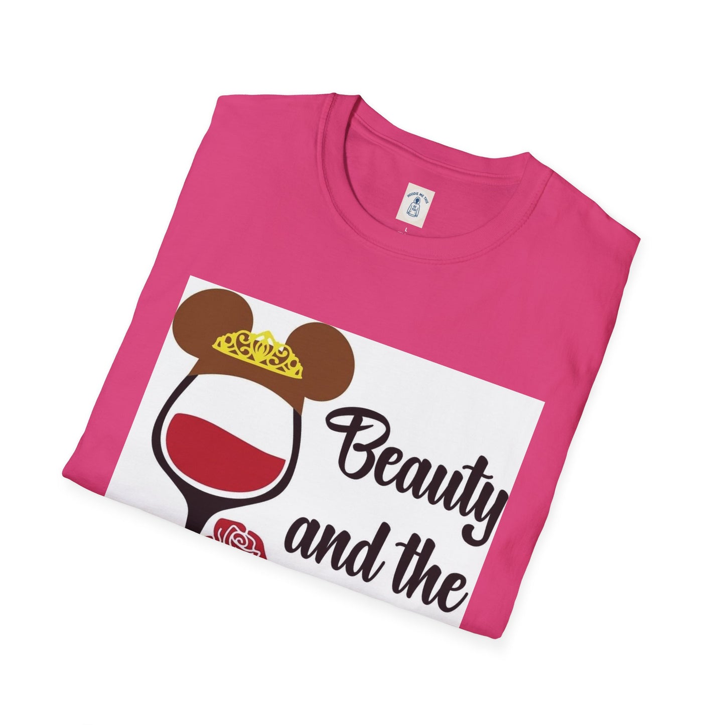 Beauty and the Bottle - Unisex Soft style T-Shirt