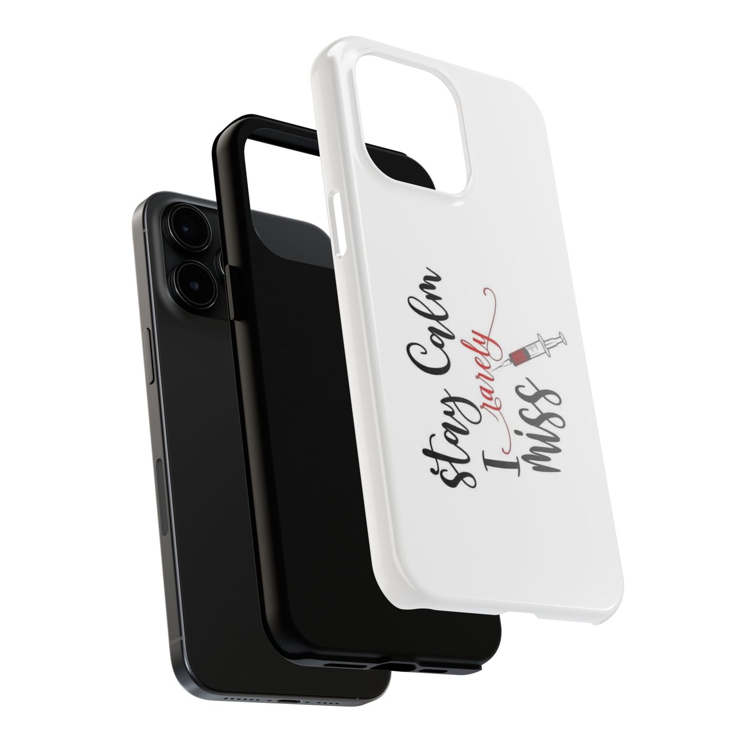 Stay Calm I Rarely Miss - Tough iPhone Cases - Choose your Size