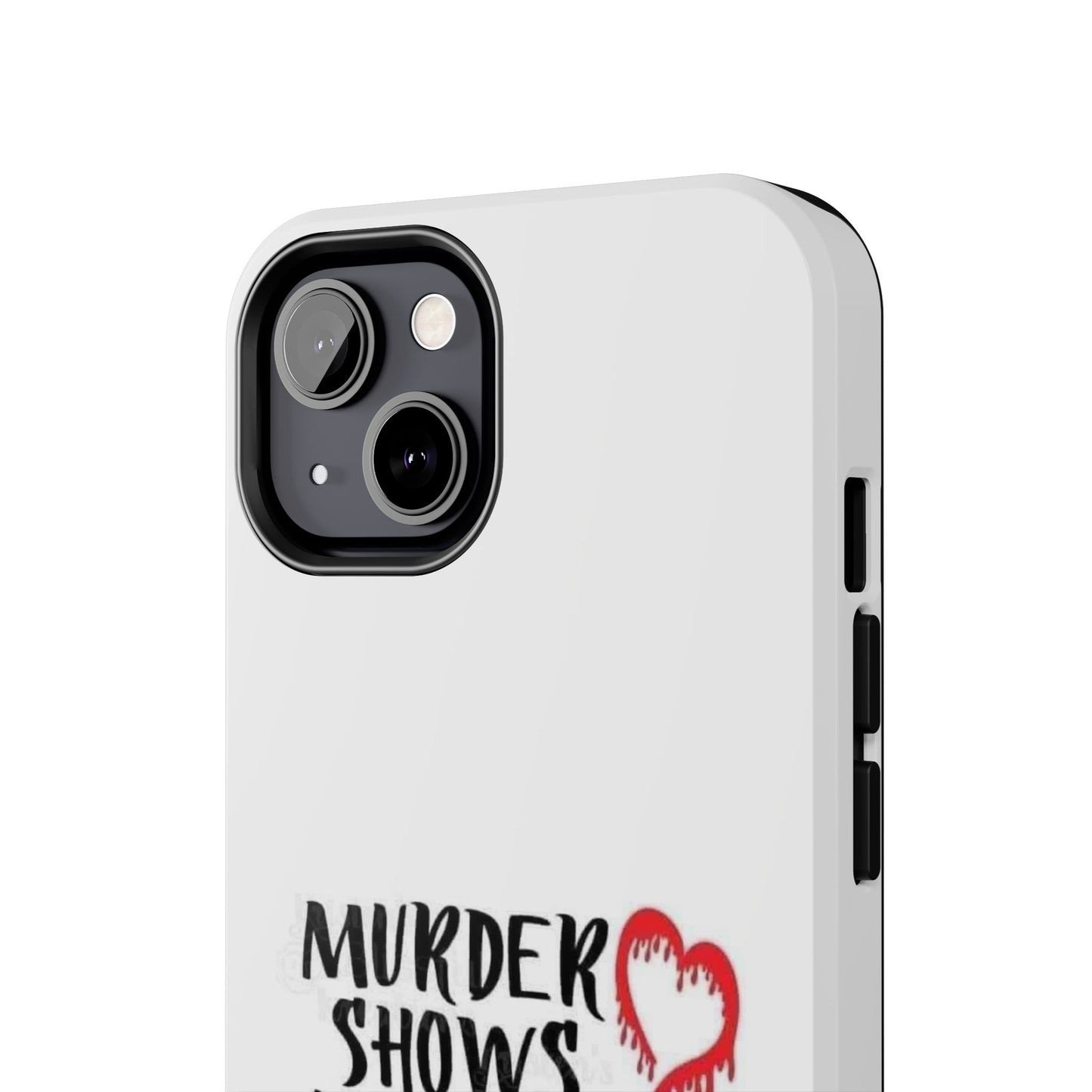 Murder Shows & Comfy Clothes - Tough iPhone Cases - Choose your Size