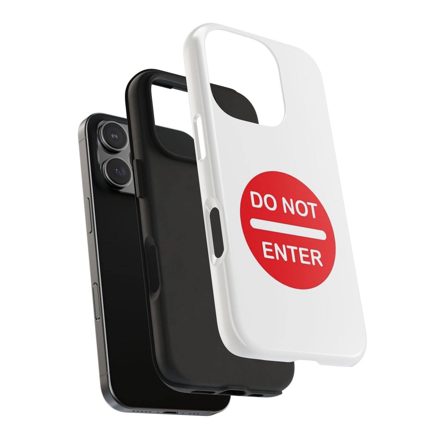 Do Not Enter - Tough iPhone Cases - Choose your Size