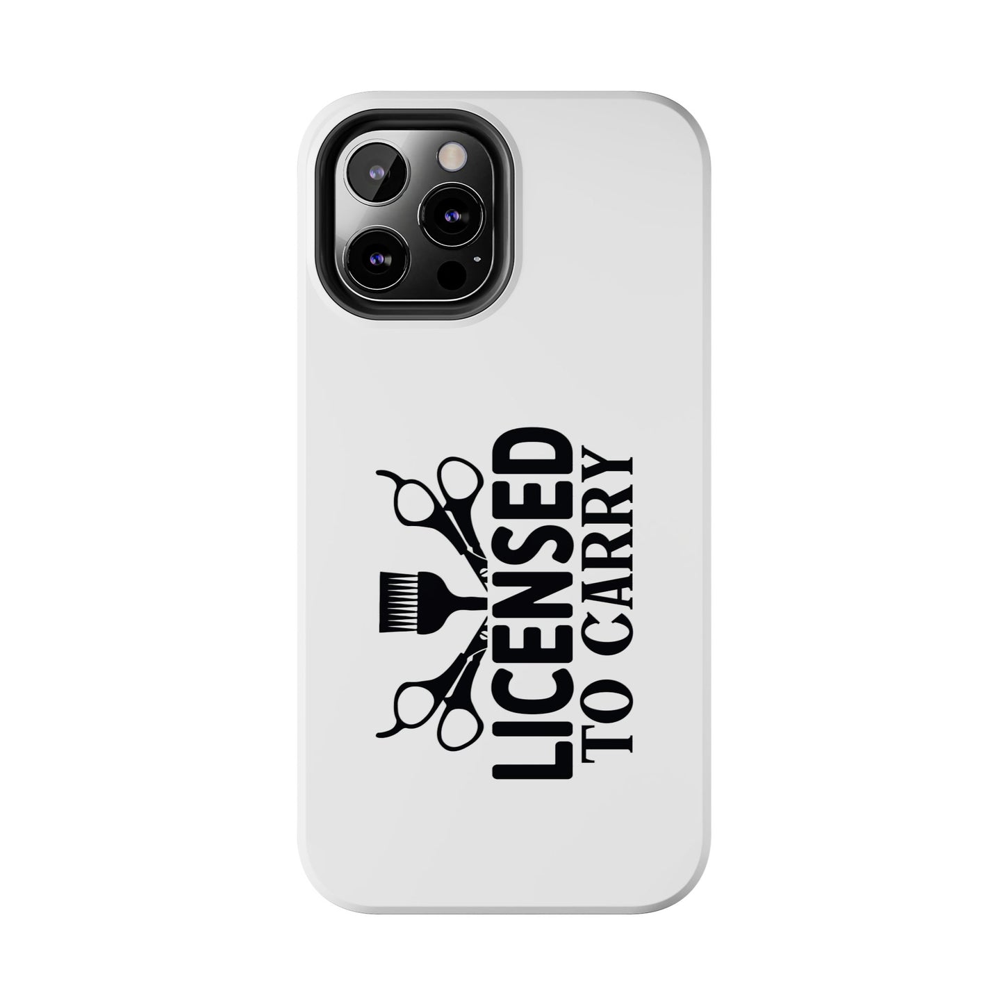 LICENSED TO CARRY - Tough iPhone Cases - Choose your Size