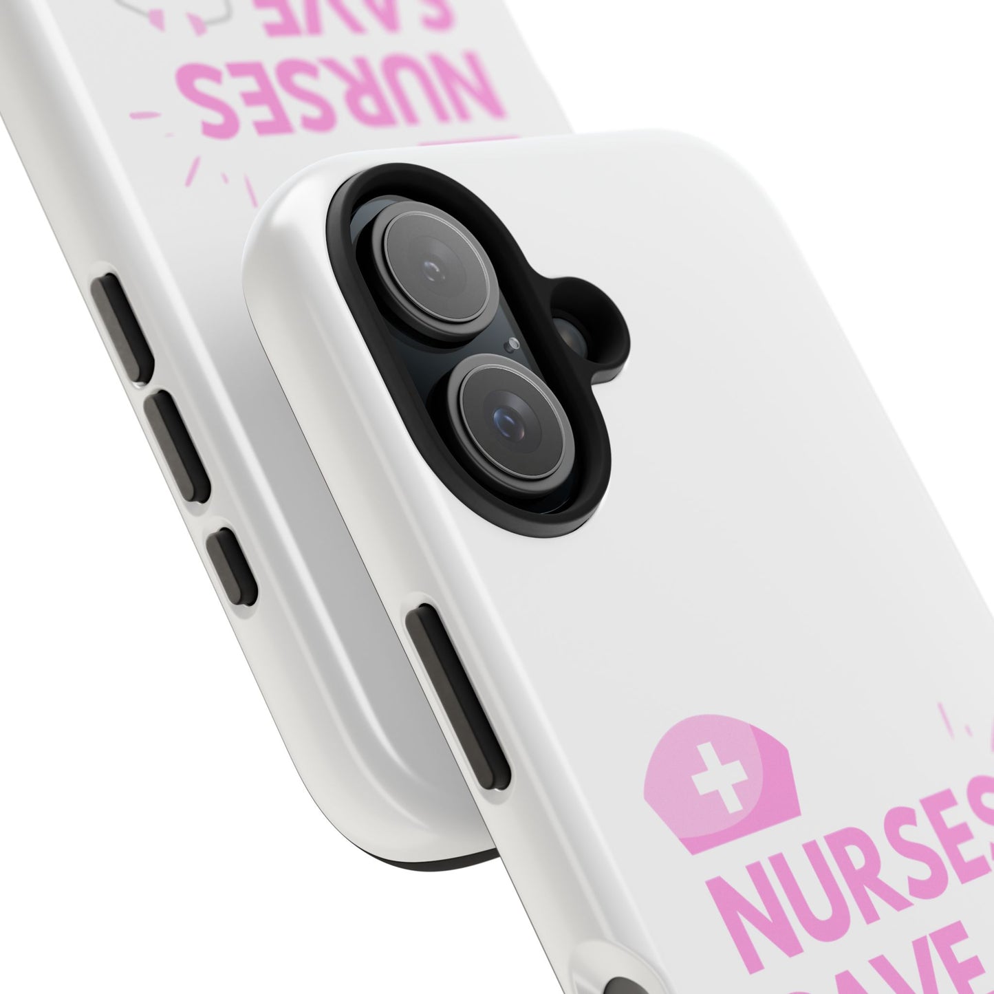 Nurses Save Lives - Tough iPhone Cases - Choose your Size