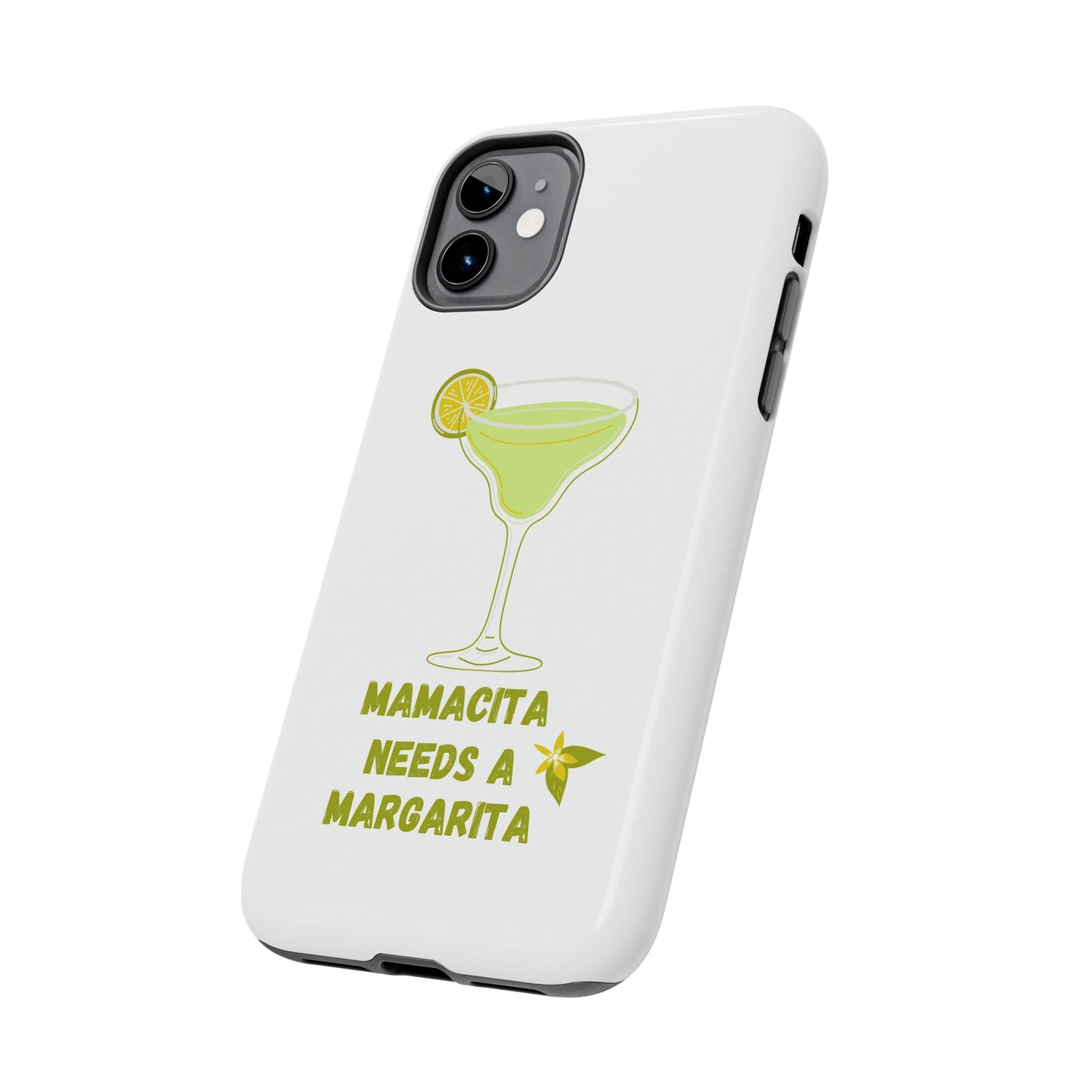 Mamacita Needs a Margarita - Tough iPhone Cases - Choose your Size