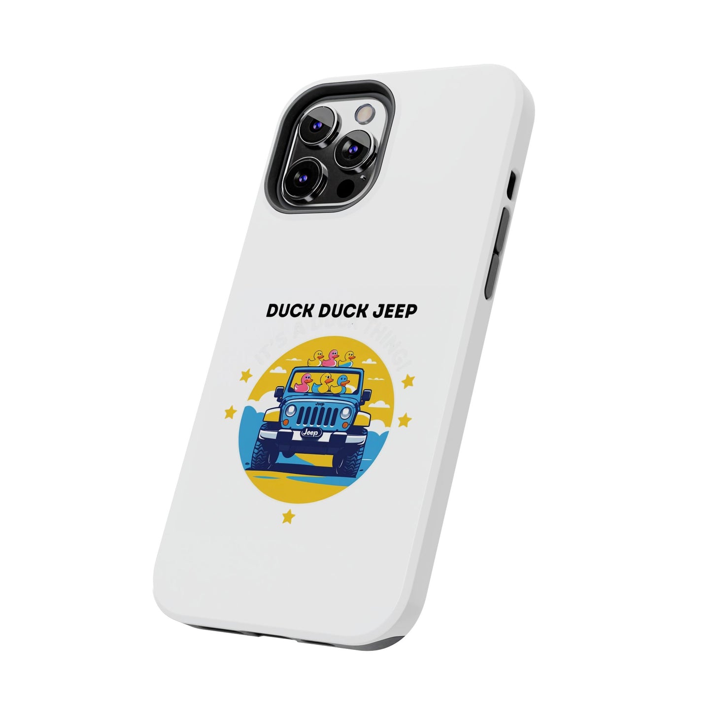 Duck Duck Jeep - Tough iPhone Cases - Choose your Size