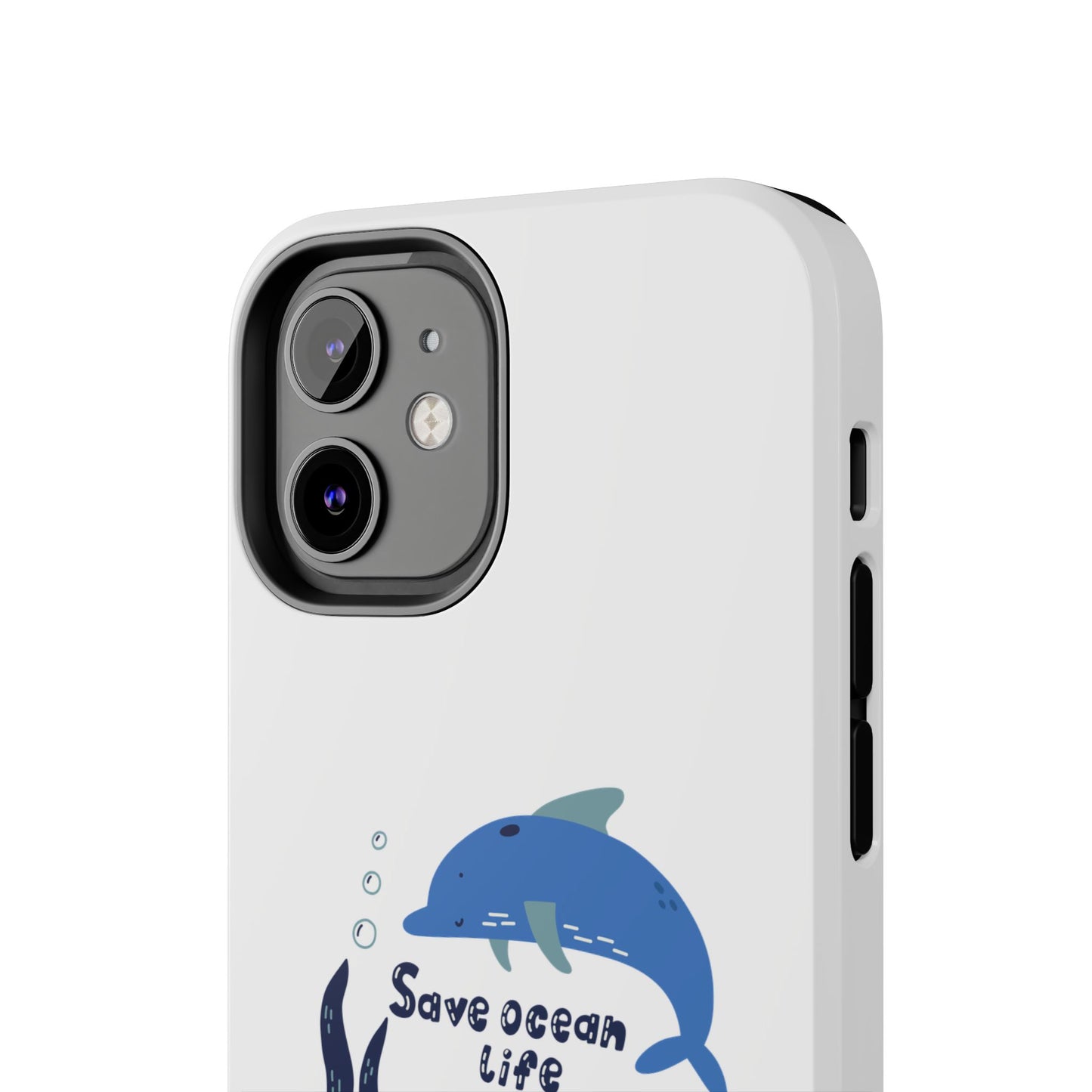 Save Ocean Life - Tough iPhone Cases - Choose your Size