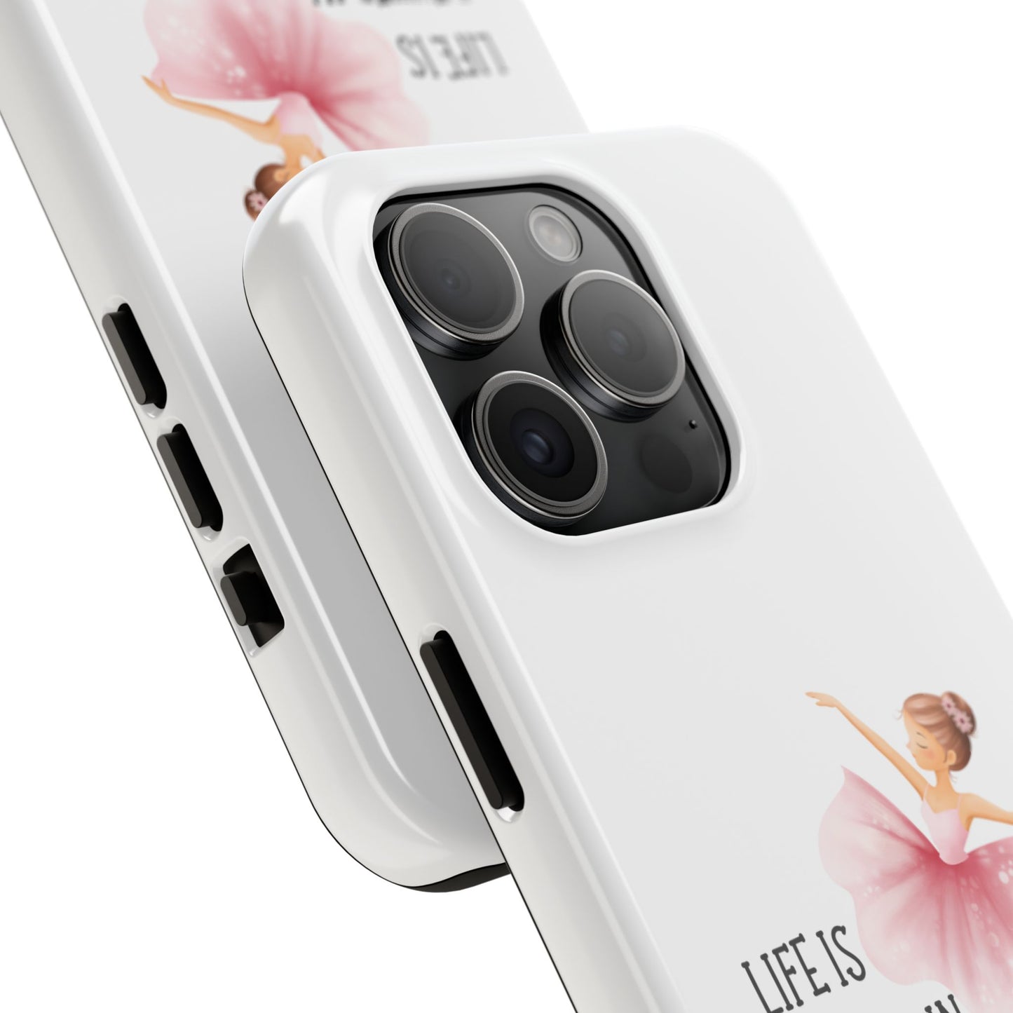 Life is Better in a Tutu- Tough iPhone Cases - Choose your Size