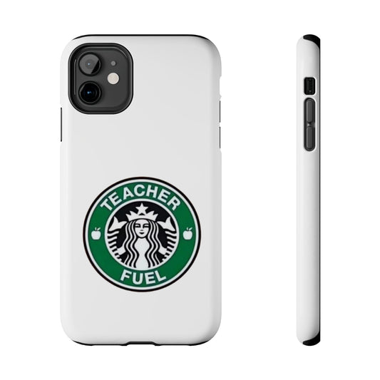 Teacher Fuel - Tough iPhone Cases - Choose your Size