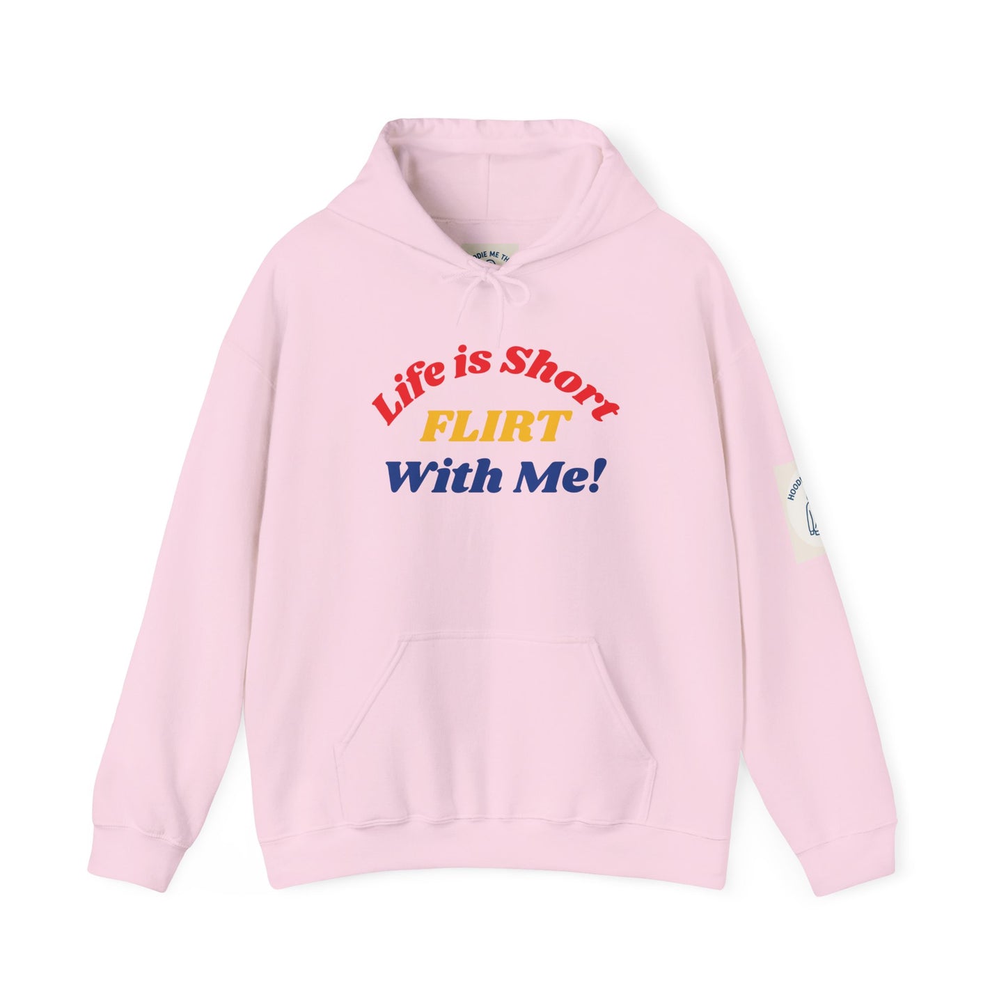 Life Is Short FLIRT With Me! - Unisex Heavy Blend Hooded Sweatshirt. Stay Flirty & Cozy all Year Long![...]